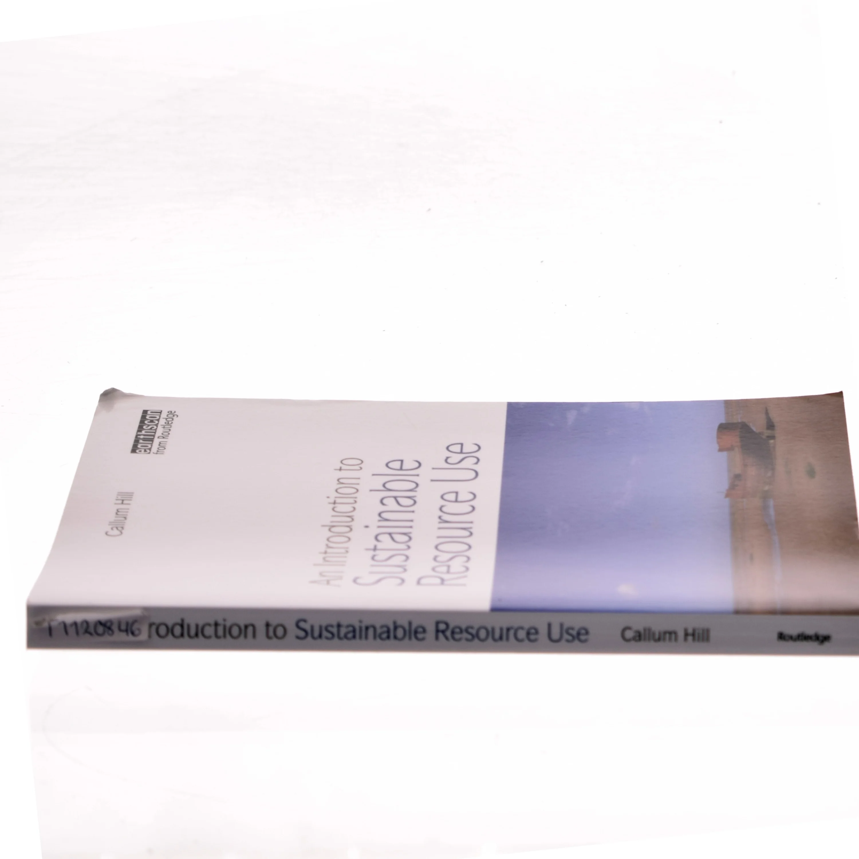 An introduction to sustainable resource use af Callum A. S. Hill (Bog)