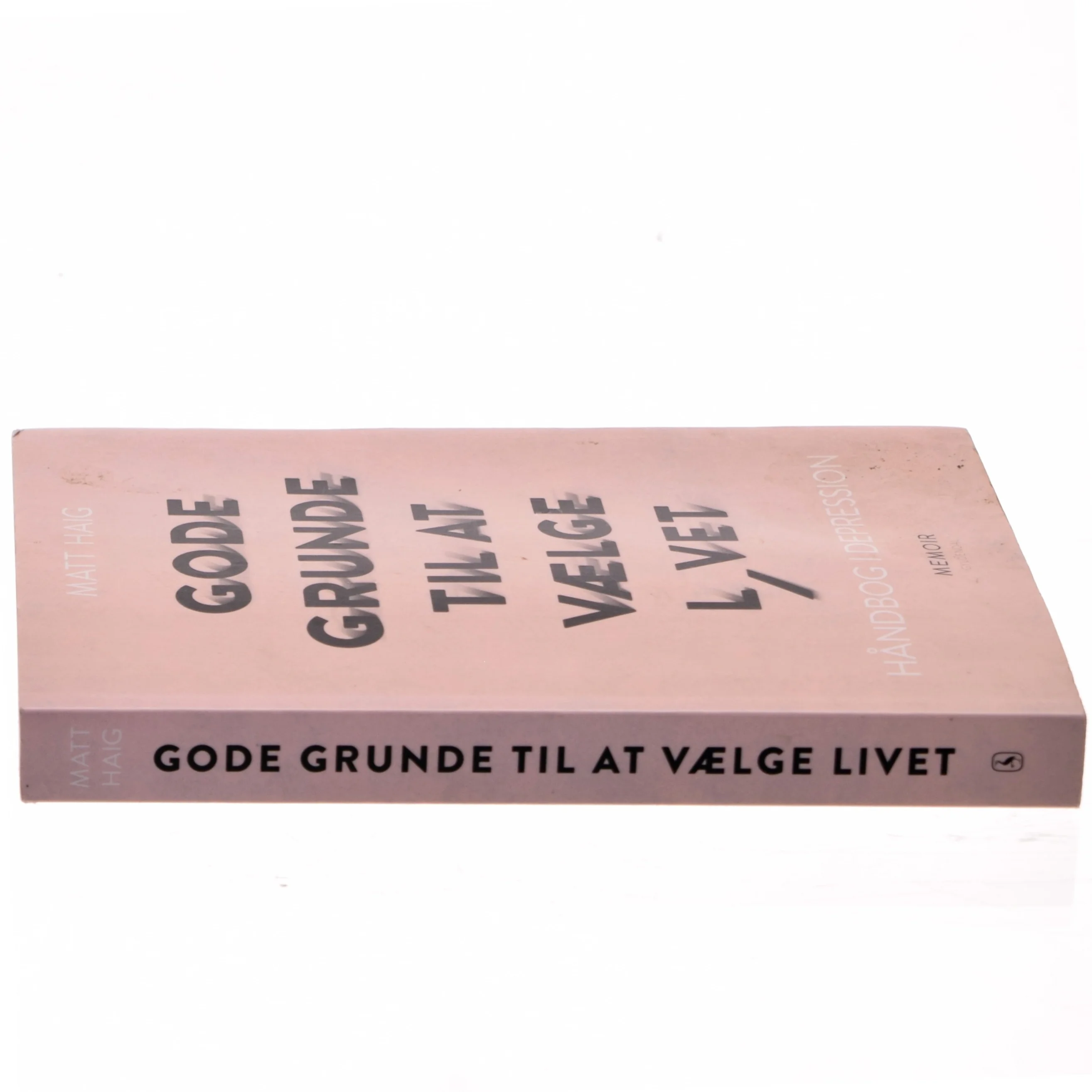 Gode grunde til at vælge livet : håndbog i depression af Matt Haig (Bog)