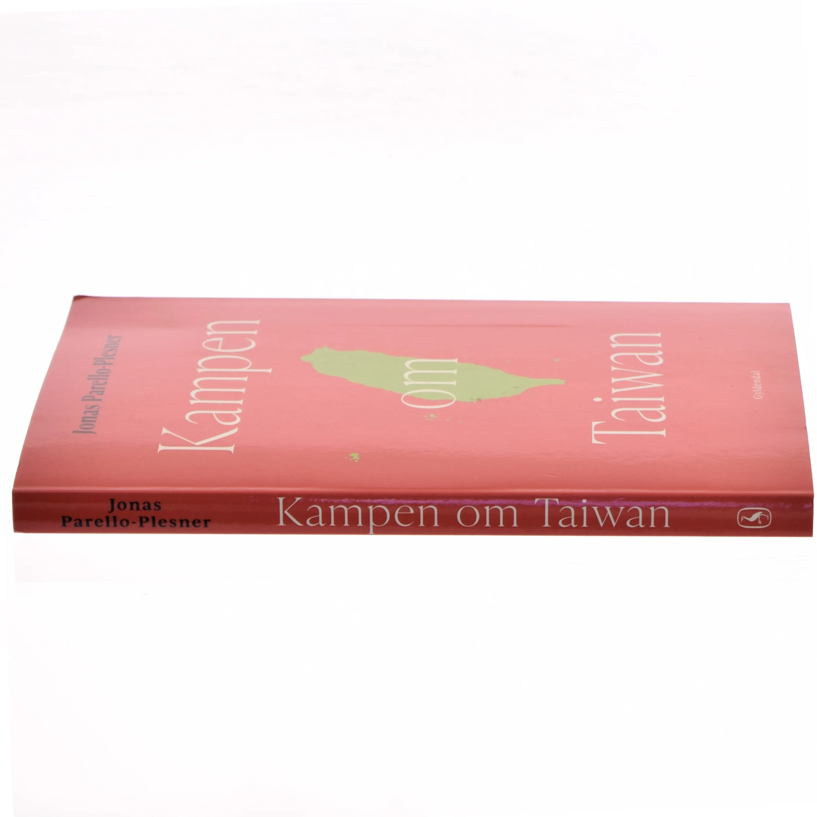 Kampen om Taiwan af Jonas Parello-Plesner (Bog)
