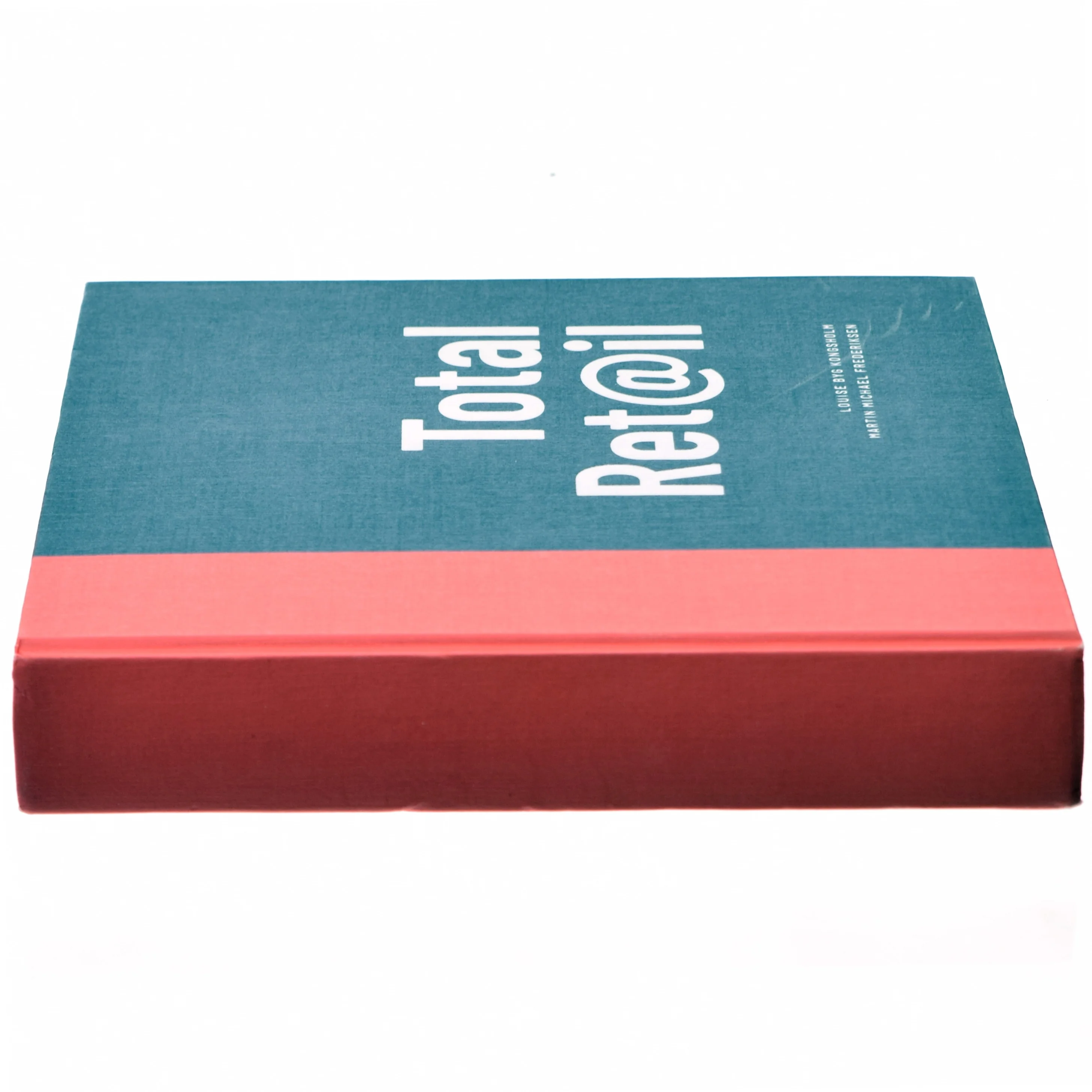 Total Ret@il (Bog) af Louise Byg Kongsholm m.fl