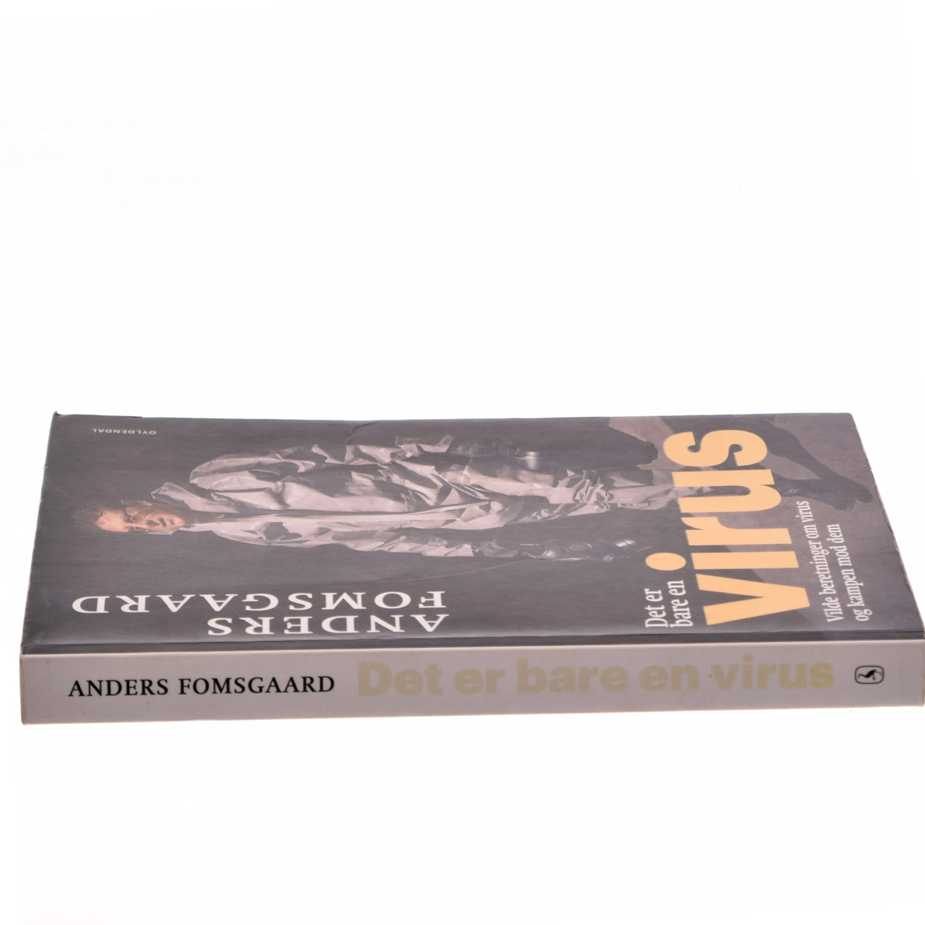 Det er bare en virus : vilde beretninger om virus og kampen mod dem : nyt om corona, diarré og abekopper af Anders Fomsgaard (Bog)