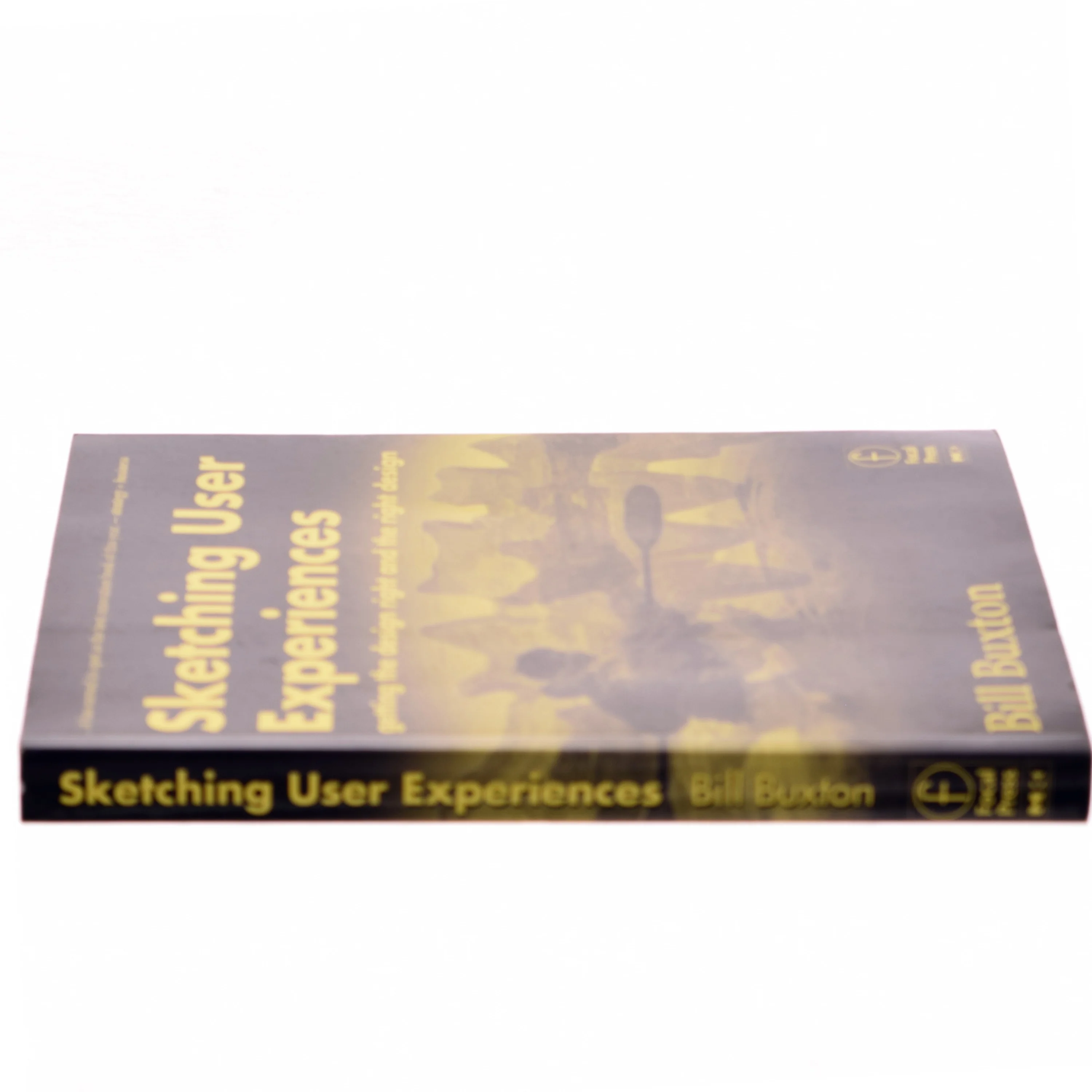 Sketching User Experiences : Getting the Design Right and the Right Design af Bill Buxton (Bog)