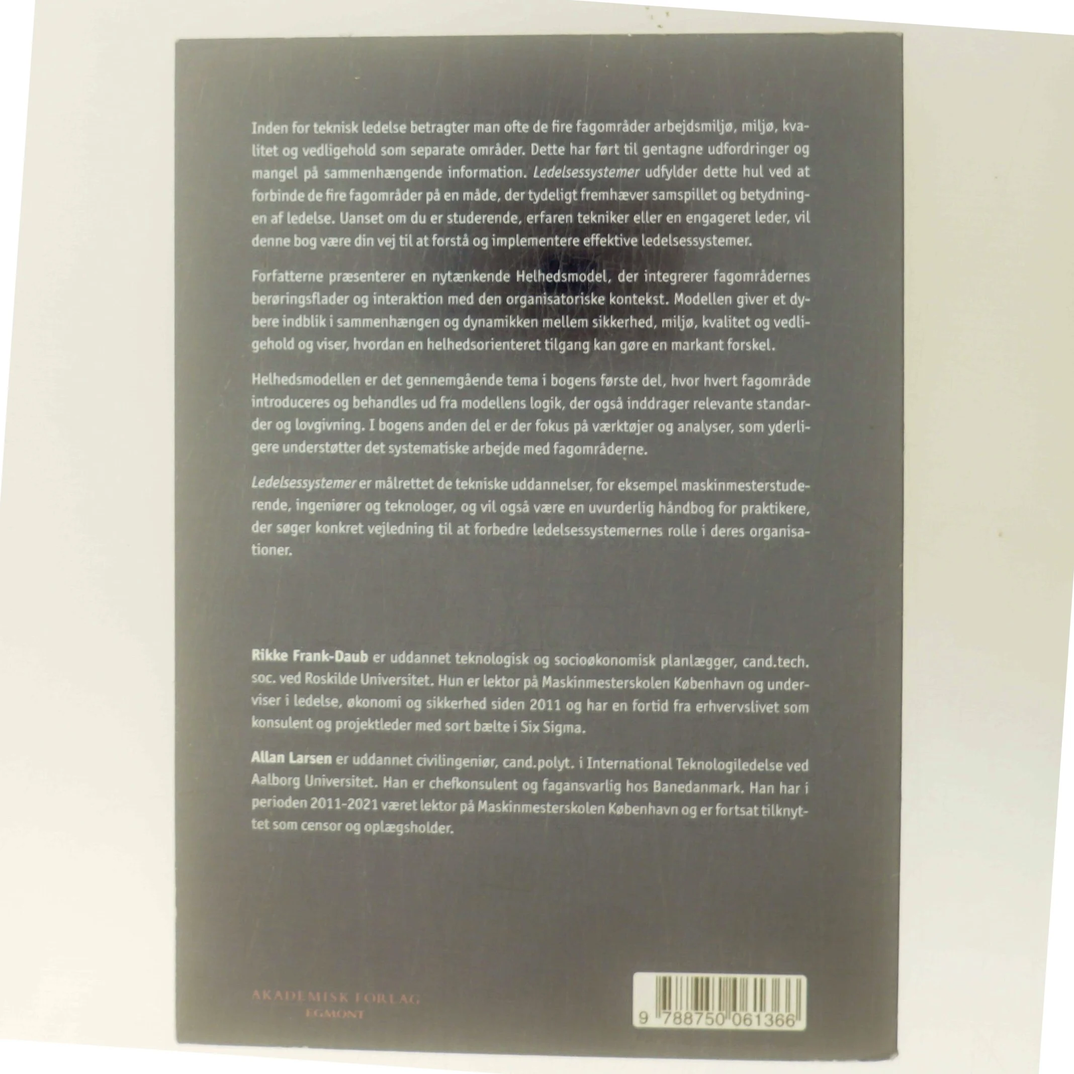 Ledelsessystemer : teknisk ledelse af miljø, arbejdsmiljø, kvalitet og vedligehold af Allan Larsen (f. 1980-08-18) (Bog)