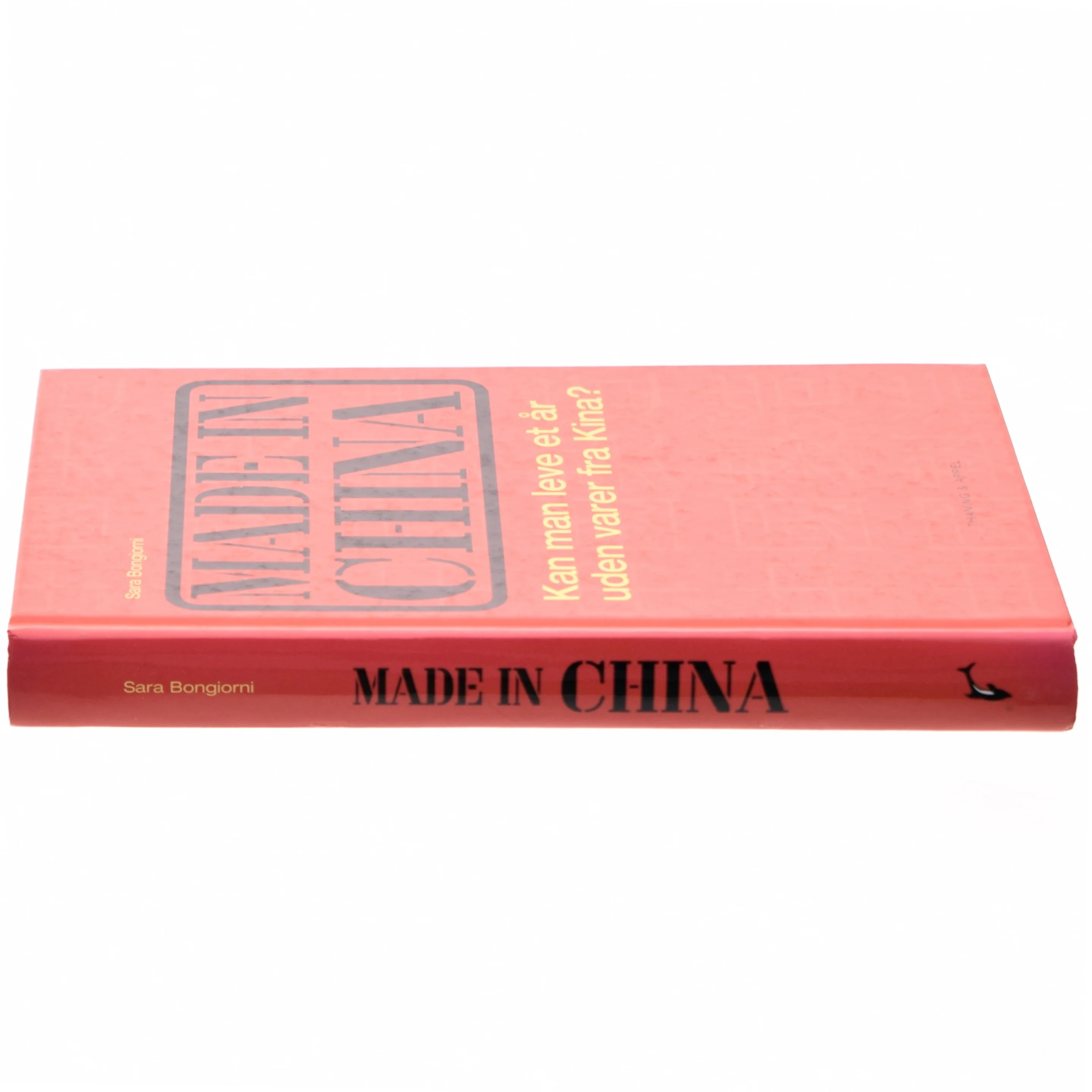 Made in China : kan man leve et år uden varer fra Kina? af Sara Bongiorni (Bog)