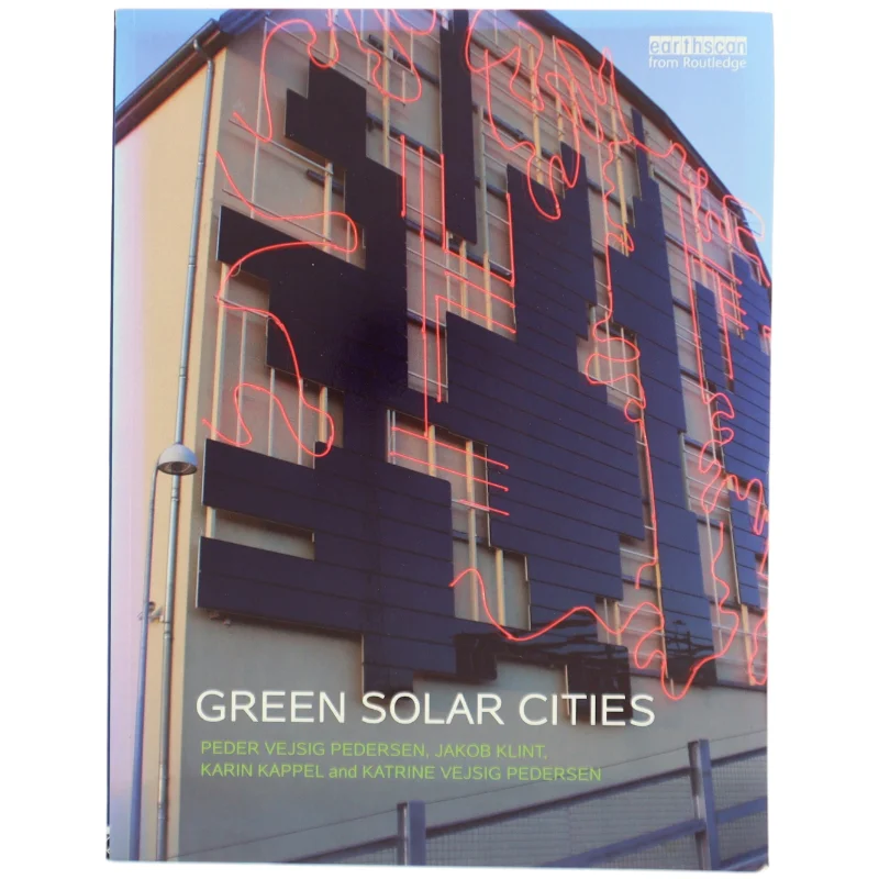 Green solar cities af Peder Vejsig Pedersen (Bog)