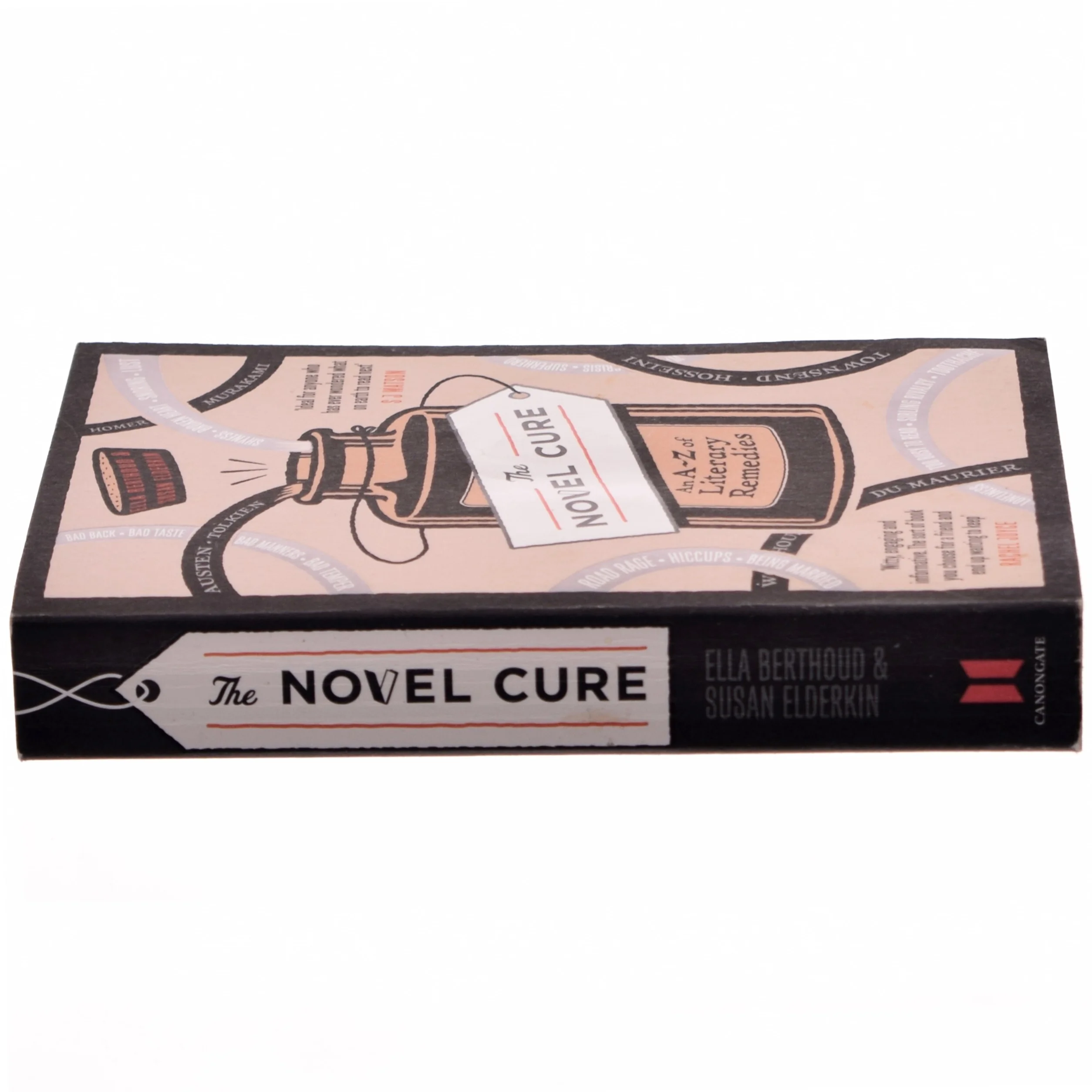 The novel cure : an A-Z of literary remedies af Susan Elderkin (Bog)