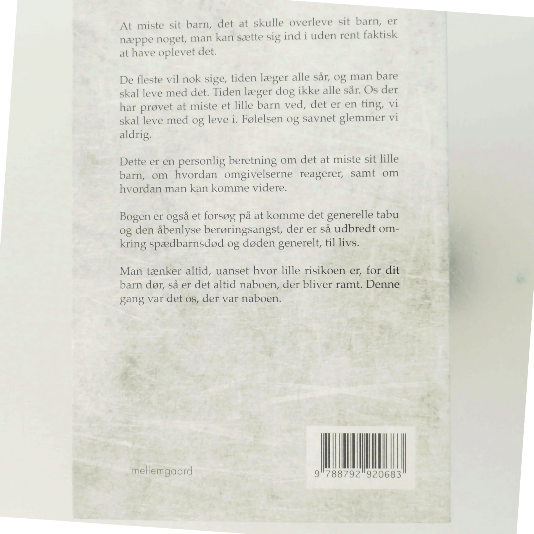 Sophus, den stille død : en beretning om spædbarnsdød af Benny Schacksen (f. 1967) (Bog)