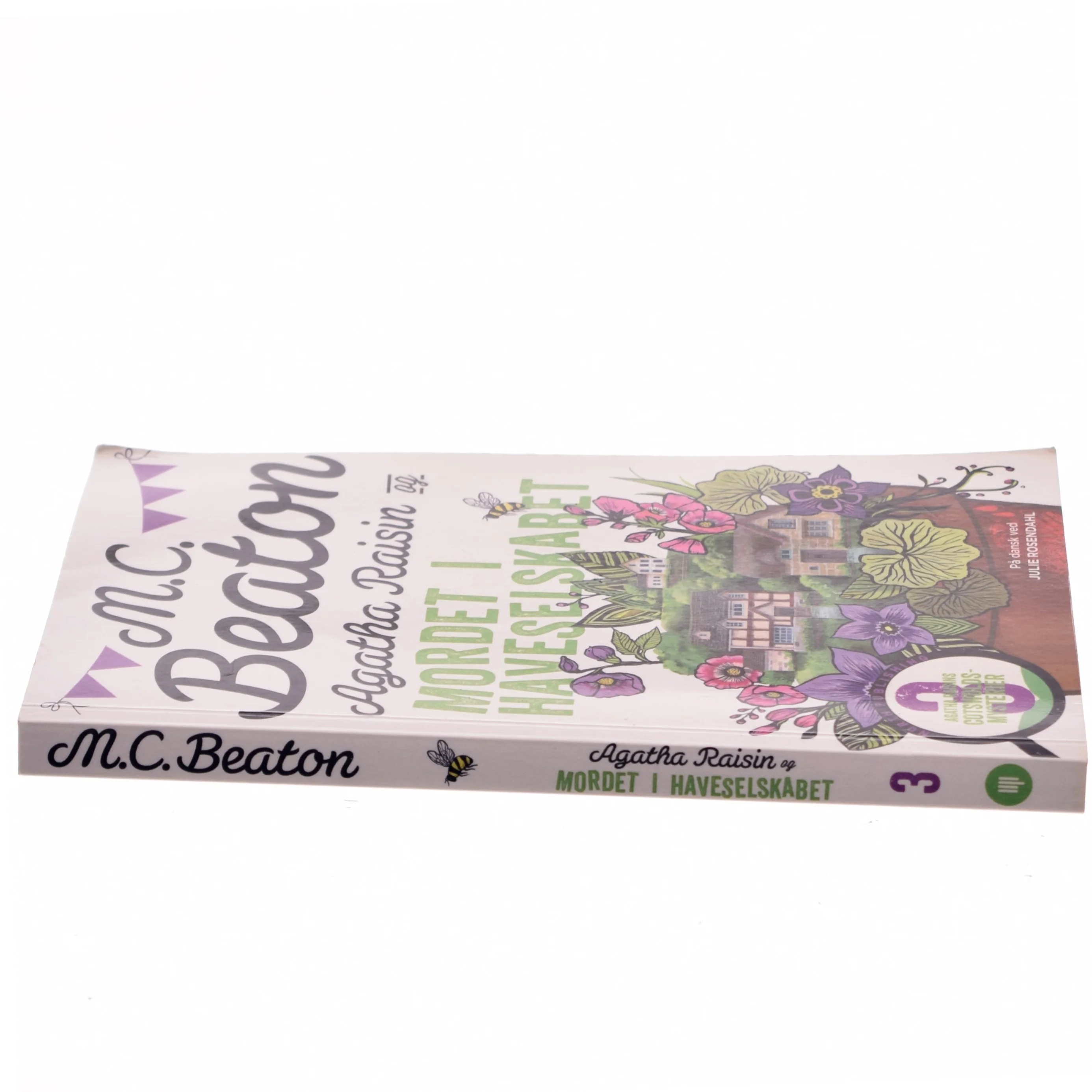 Agatha Raisin og mordet i Haveselskabet : roman af M. C. Beaton (Bog)