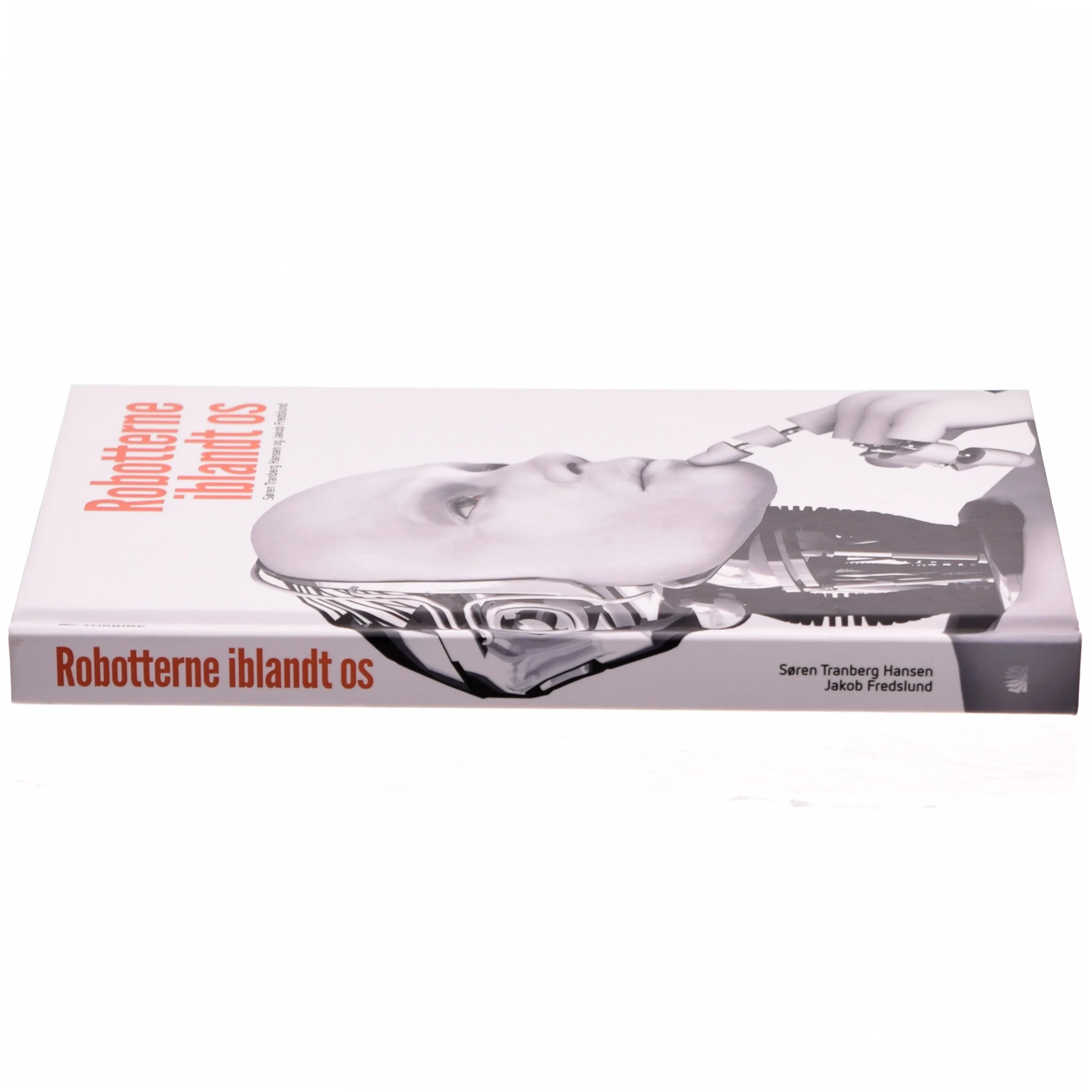 Robotterne iblandt os af Jakob Fredslund (Bog)