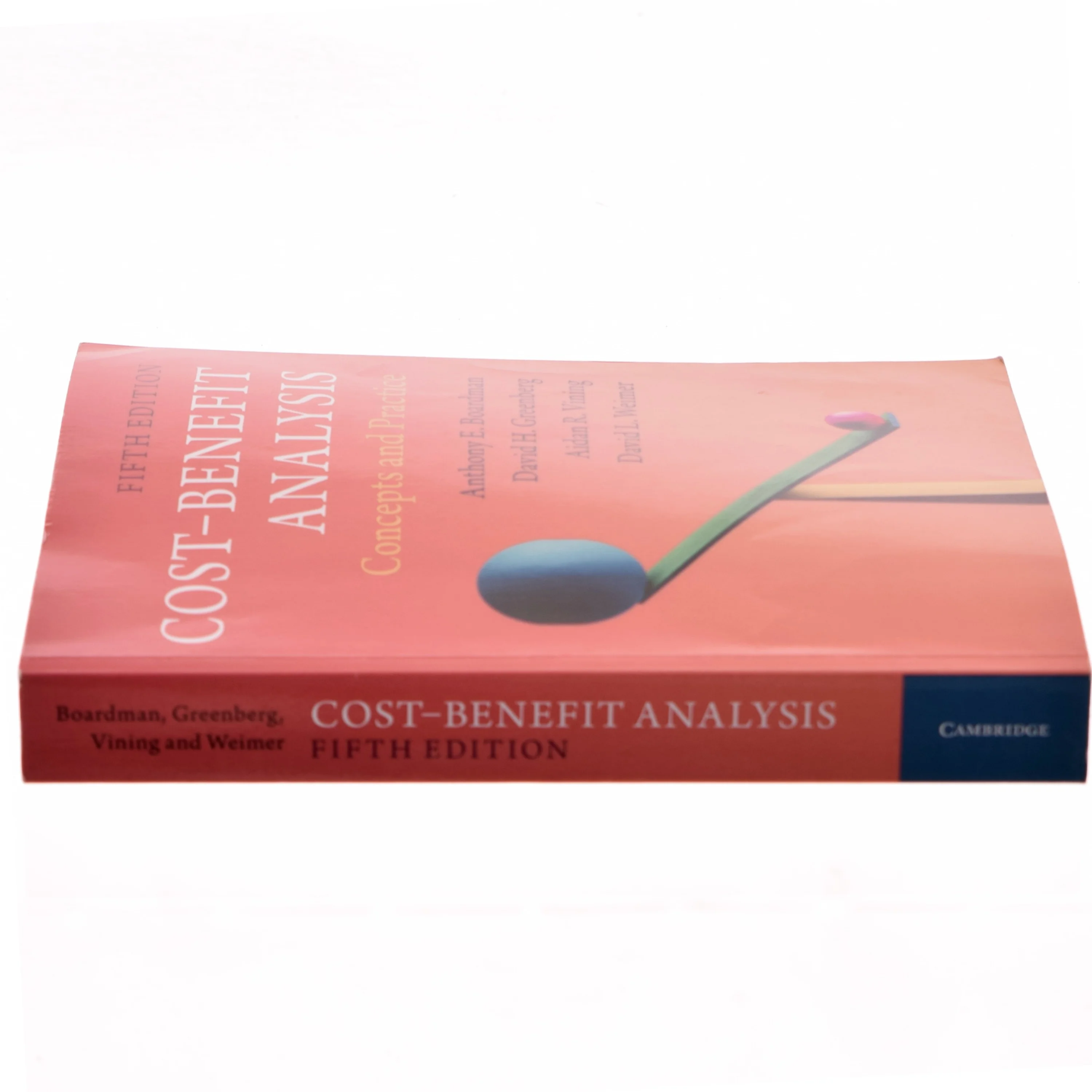 Cost-benefit analysis : concepts and practice af Anthony E. Boardman (Bog)