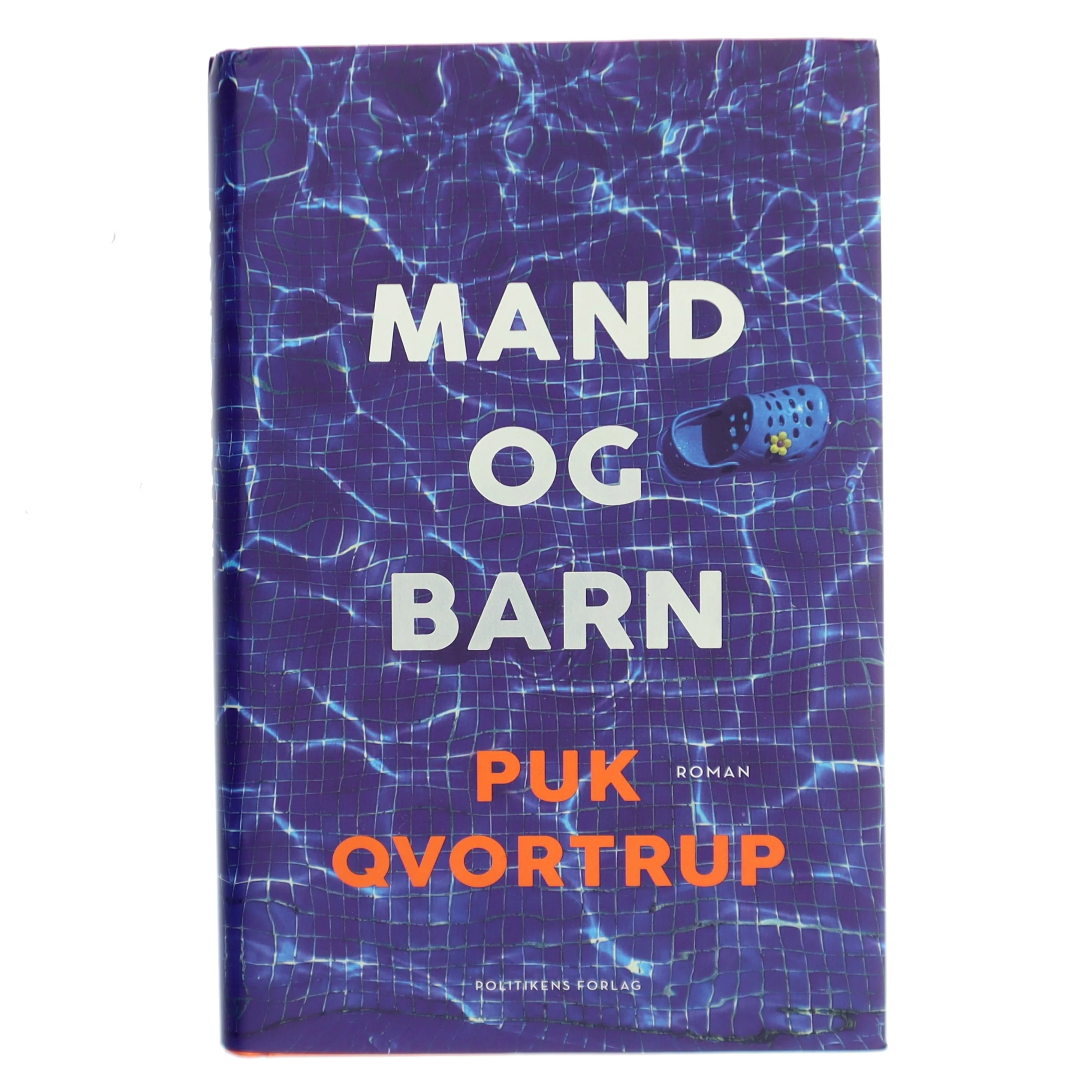 Mand og barn : roman af Puk Qvortrup (Bog)
