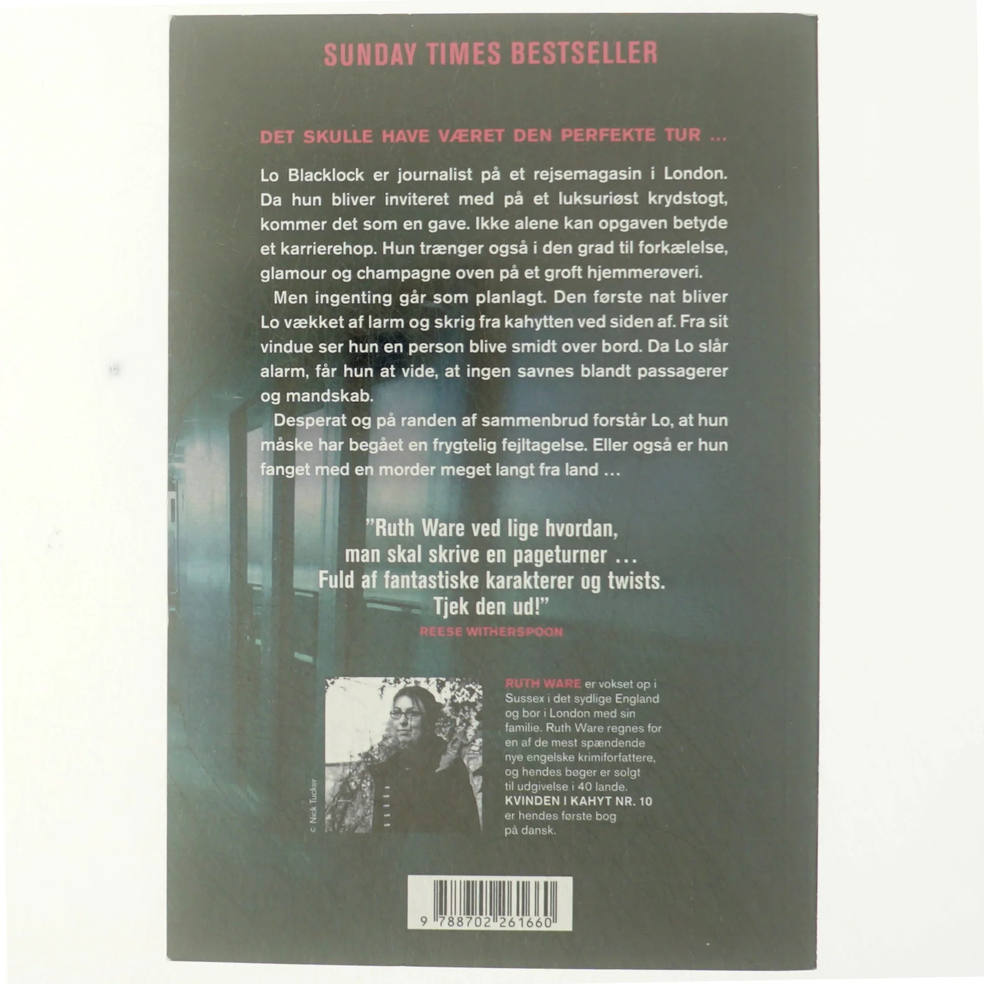 Kvinden i kahyt nr. 10 : thriller af Ruth Ware (f. 1977) (Bog)