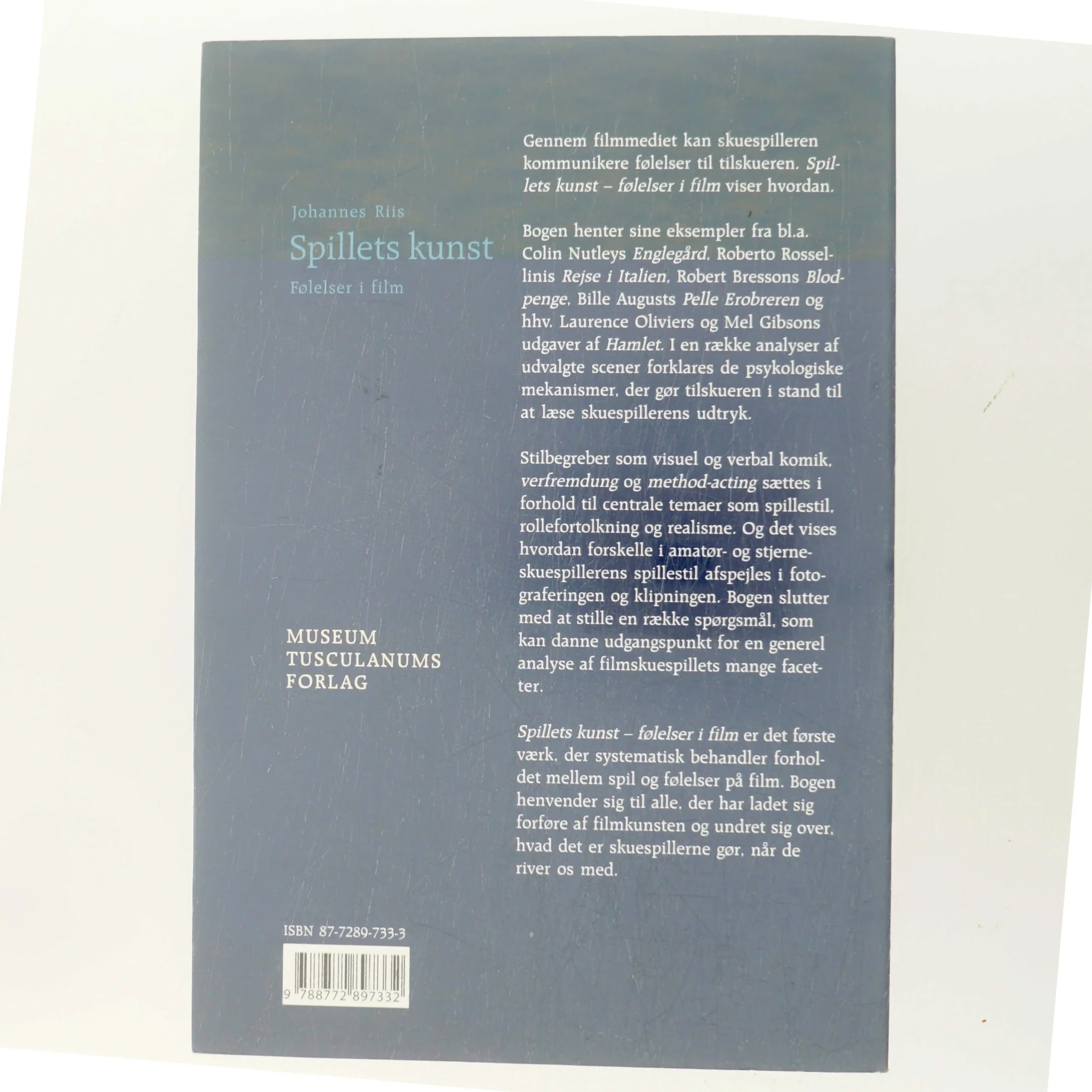 Spillets kunst : følelser i film af Johannes Riis (f. 1967) (Bog)