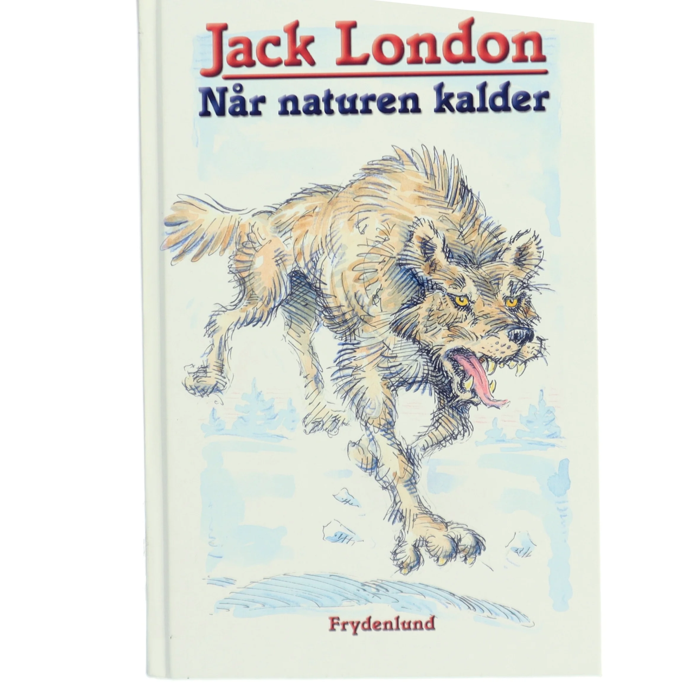 N&aring;r naturen kalder (Ved Aslaug Mikkelsen) af Jack London (Bog)