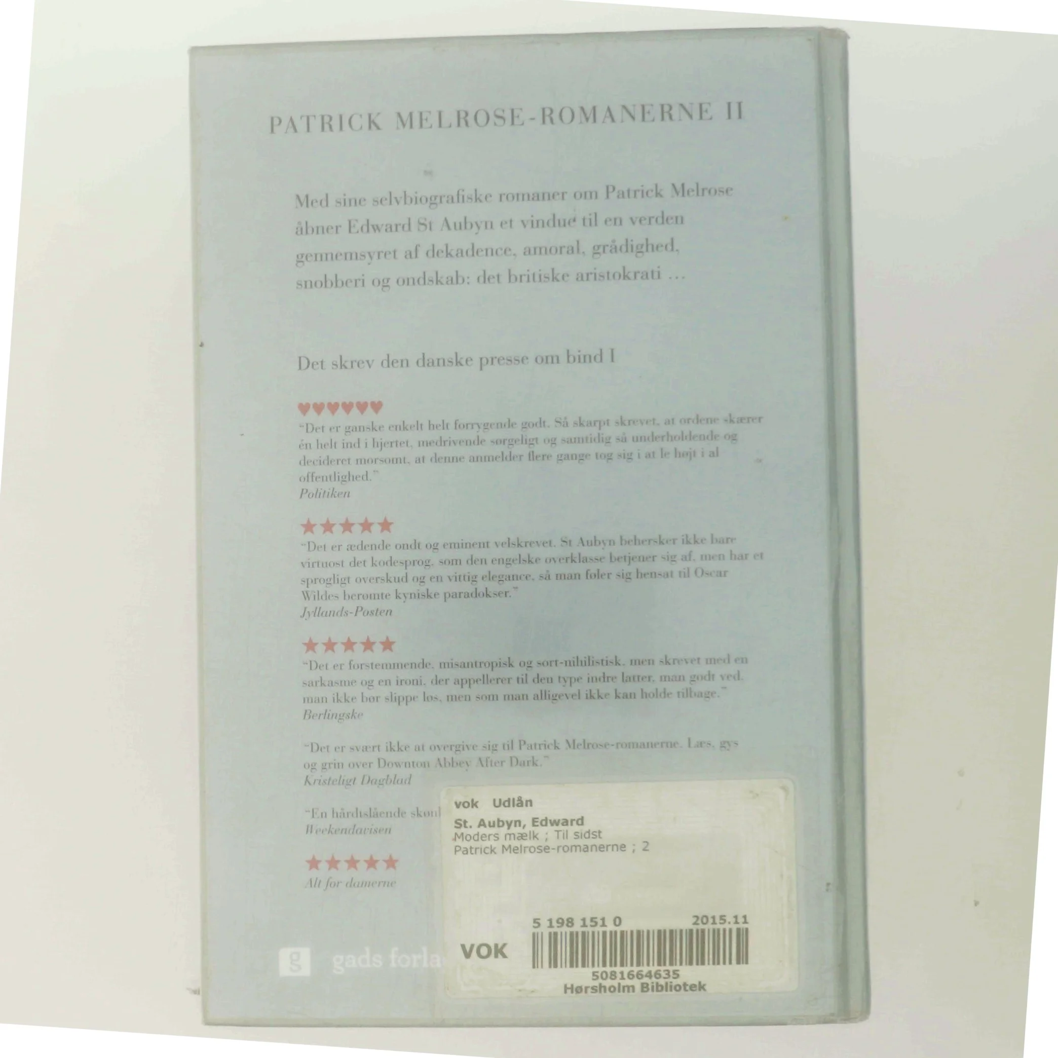 Moders mælk / Til sidst af Edward St Aubyn (Bog)