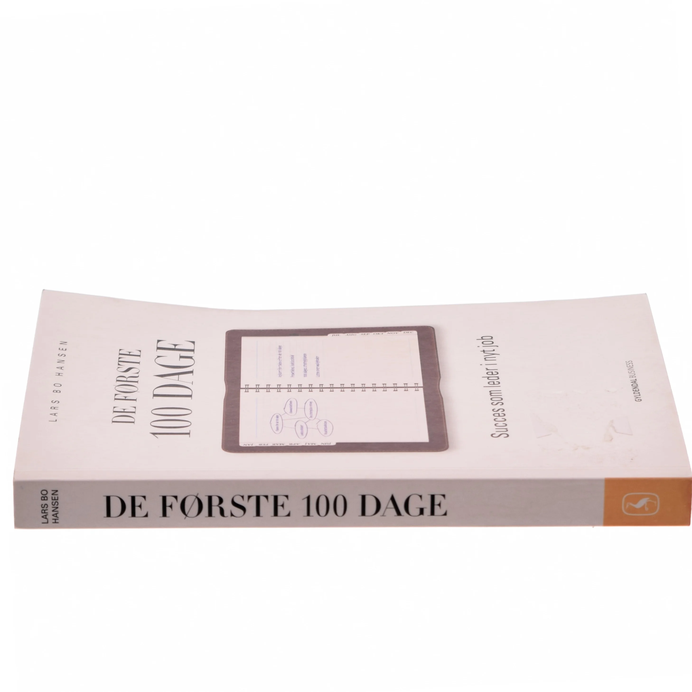 De første 100 dage : succes som leder i nyt job af Lars Bo Hansen (Bog)