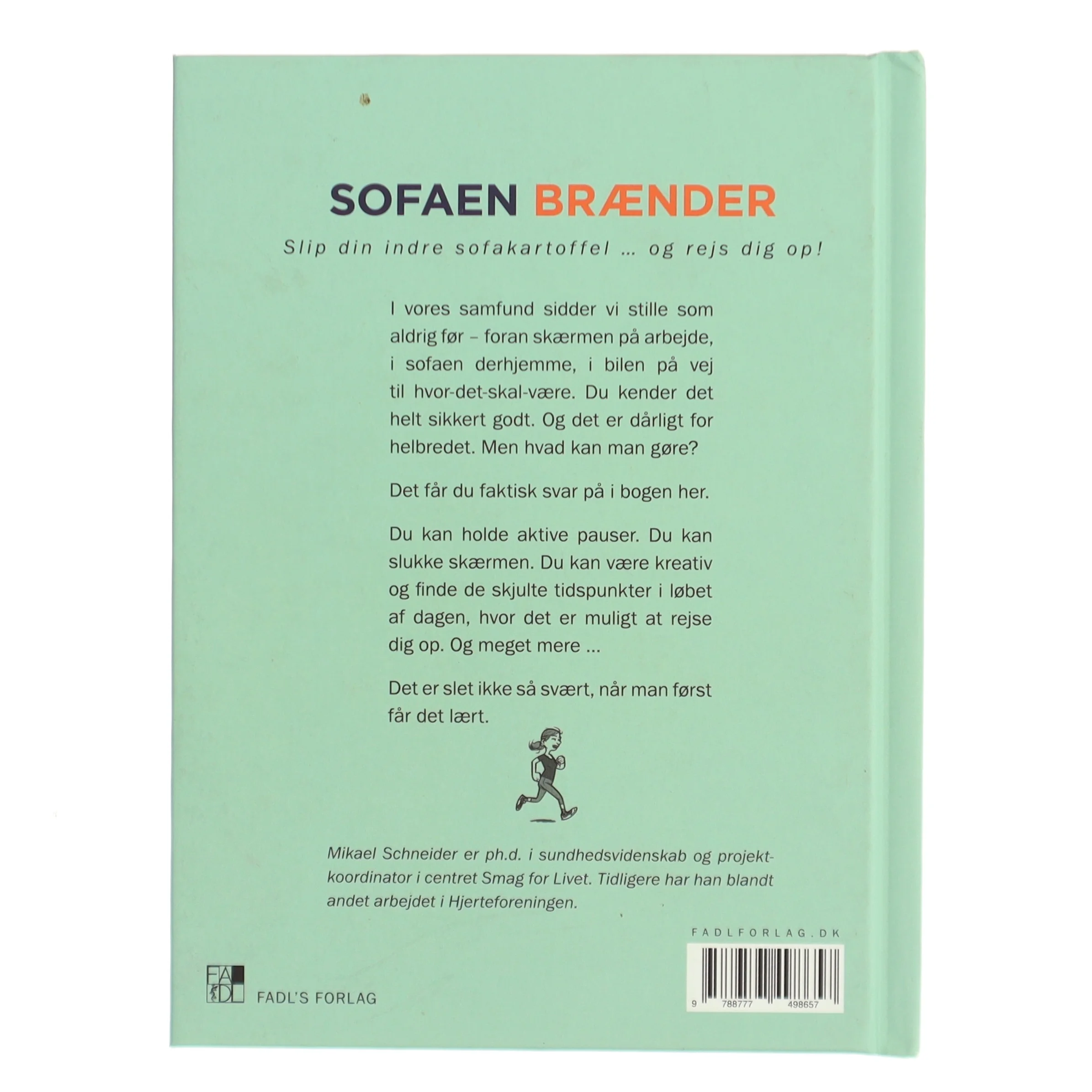 Op af stolen! : gode råd til at undgå stillesidning af Mikael Schneider (Bog)