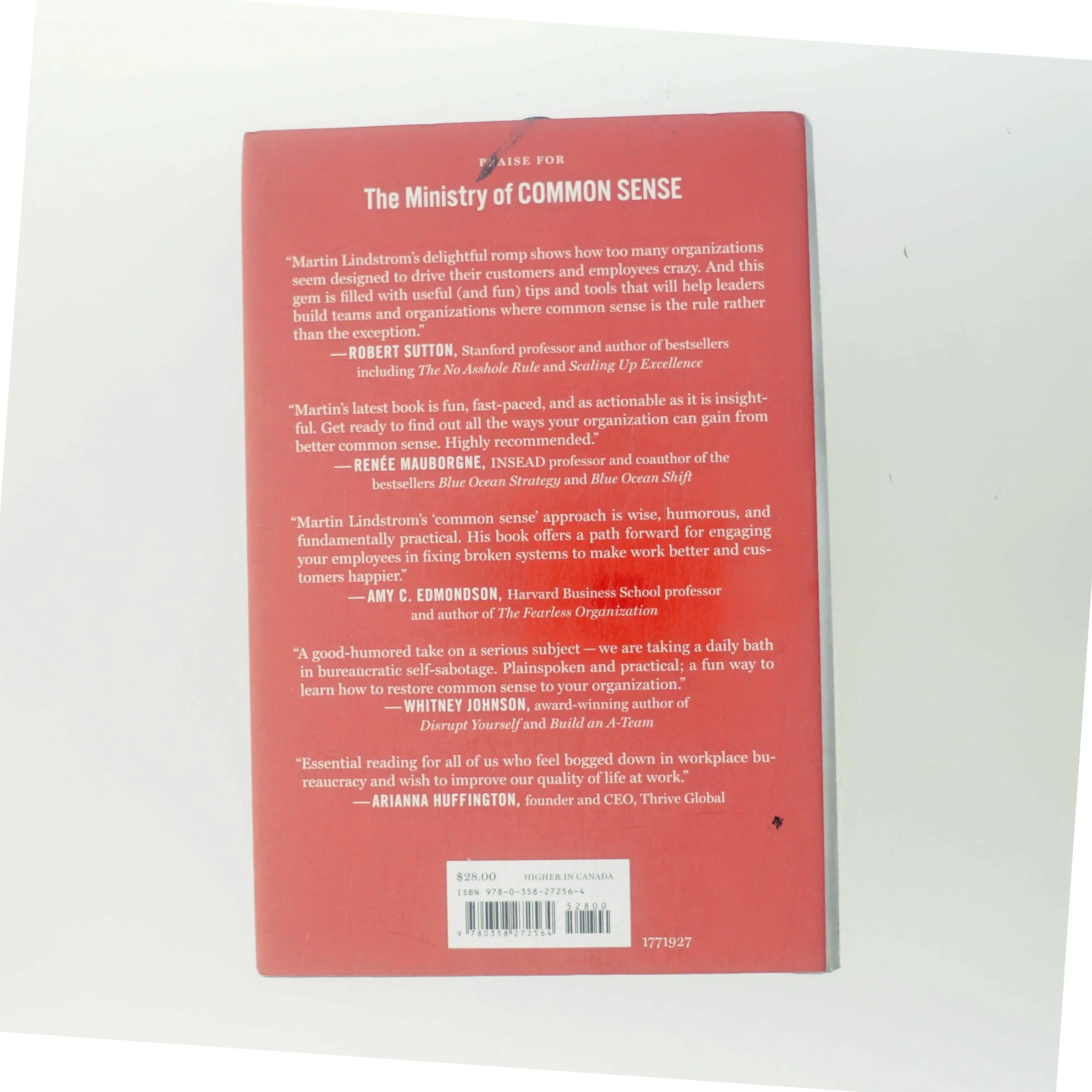 The ministry of common sense : how to eliminate bureaucratic red tape, bad excuses, and corporate BS af Martin Lindstrøm (Bog)