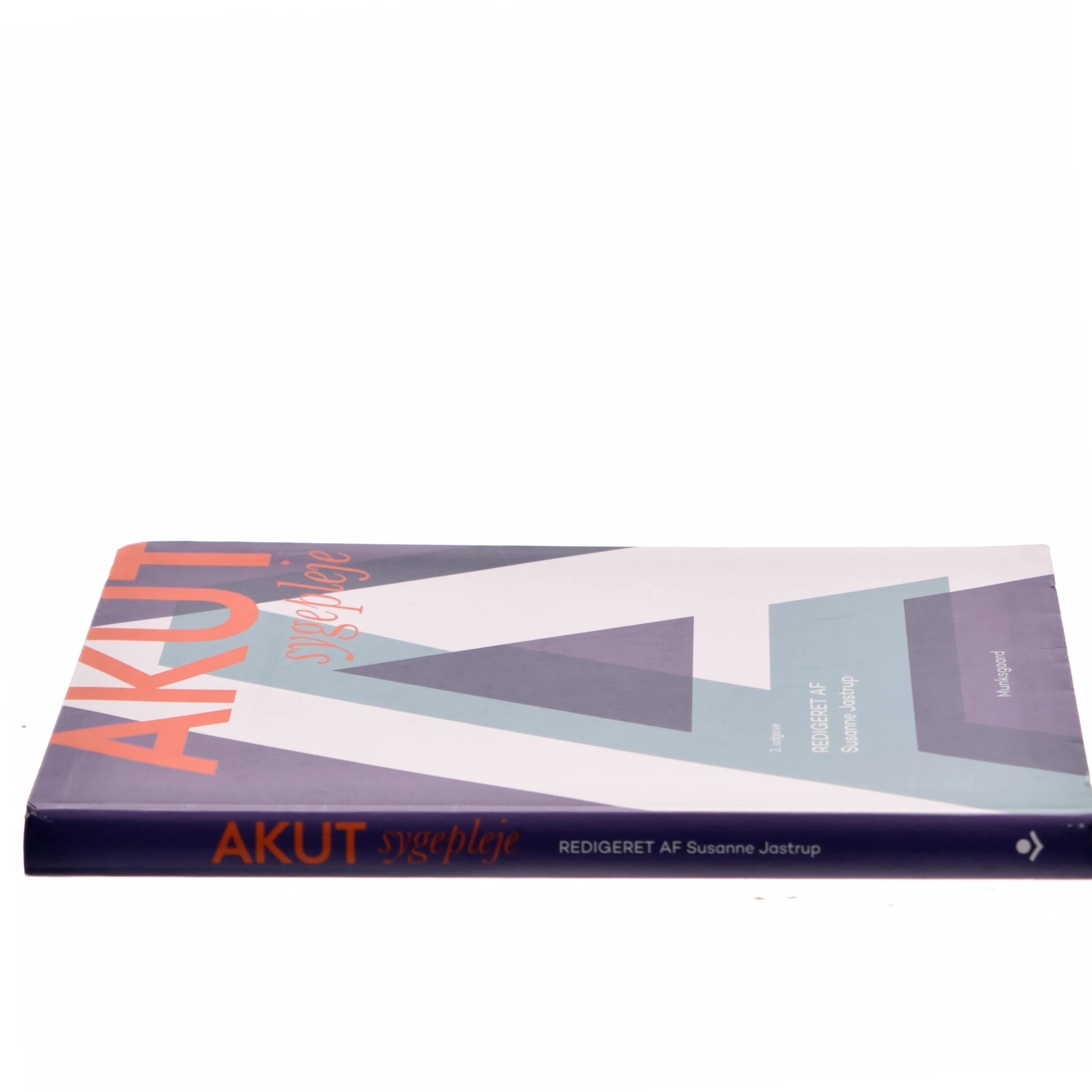 Akut sygepleje af Susanne Jastrup (Bog)