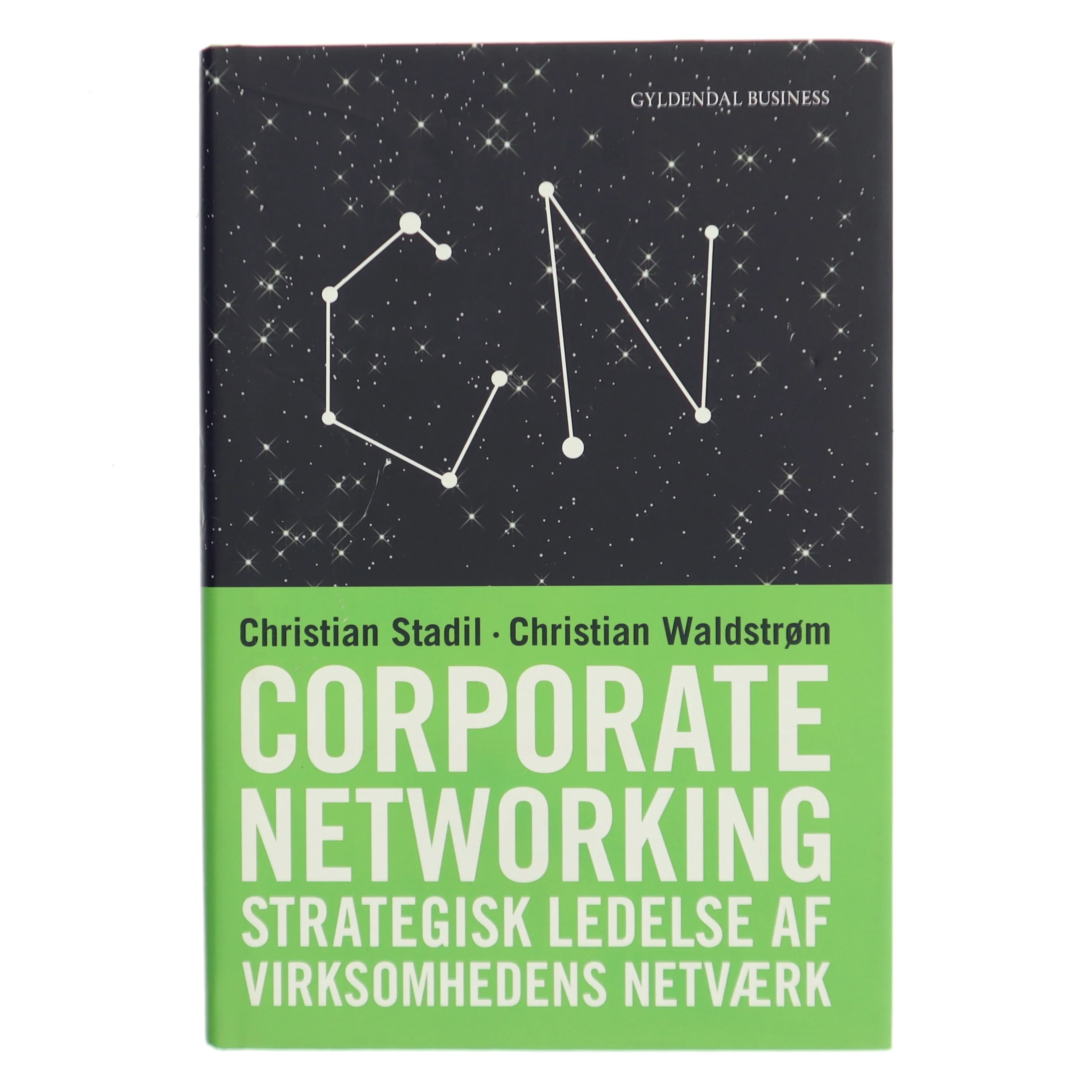 Corporate networking : strategisk ledelse af virksomhedens netværk af Christian Waldstrøm (Bog)