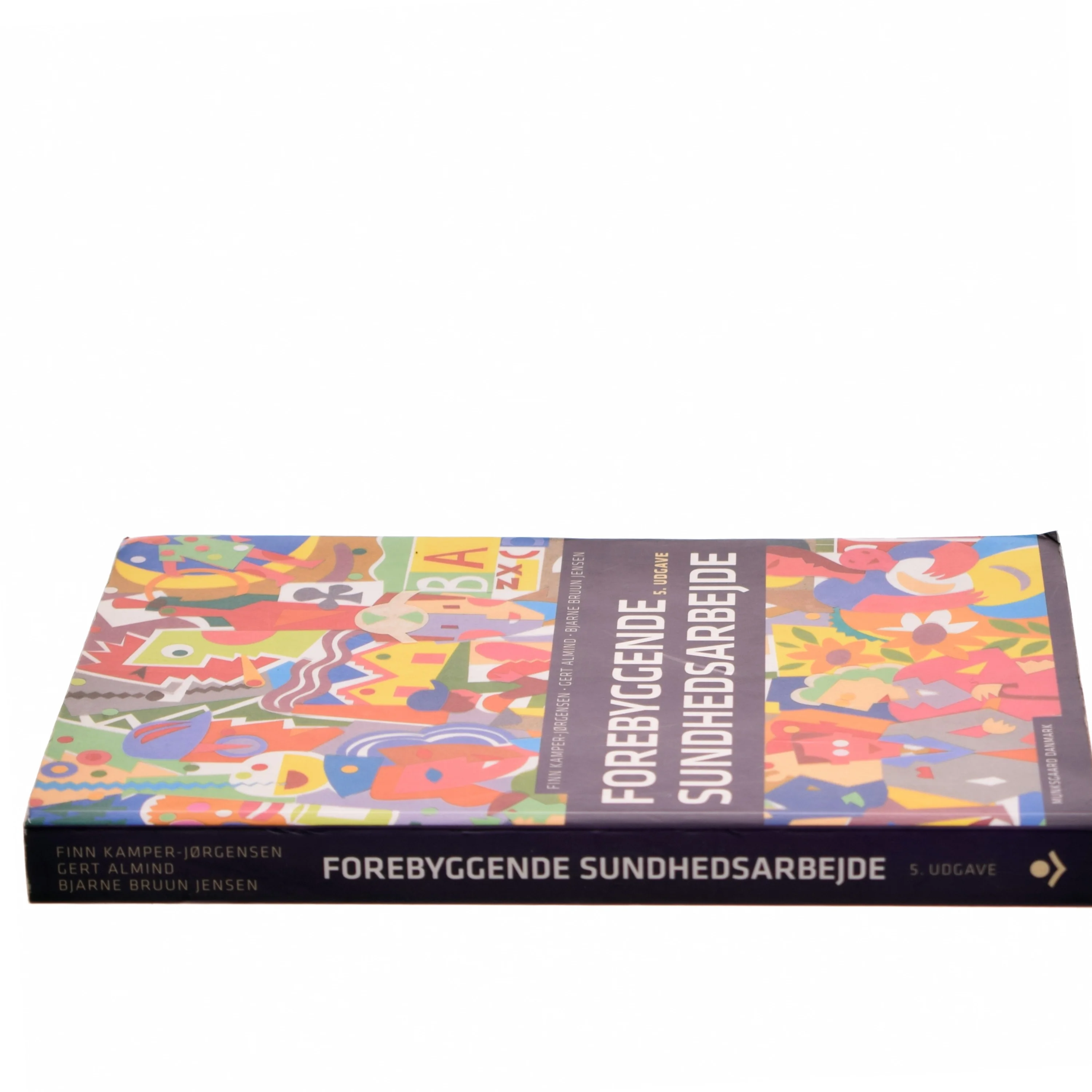 Forebyggende Sundhedsarbejde af Finn Kamper-Jørgensen (Bog)