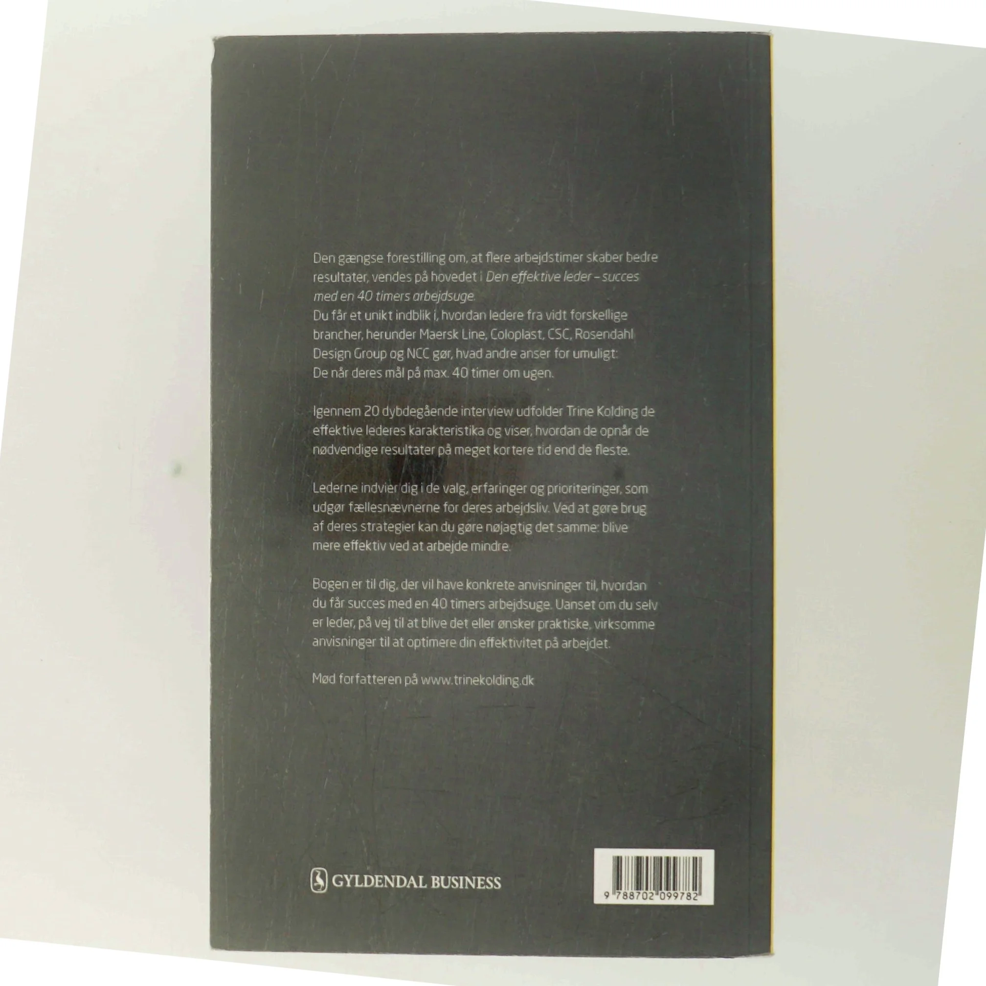 Den effektive leder : succes med en 40 timers arbejdsuge af Trine Kolding (Bog)