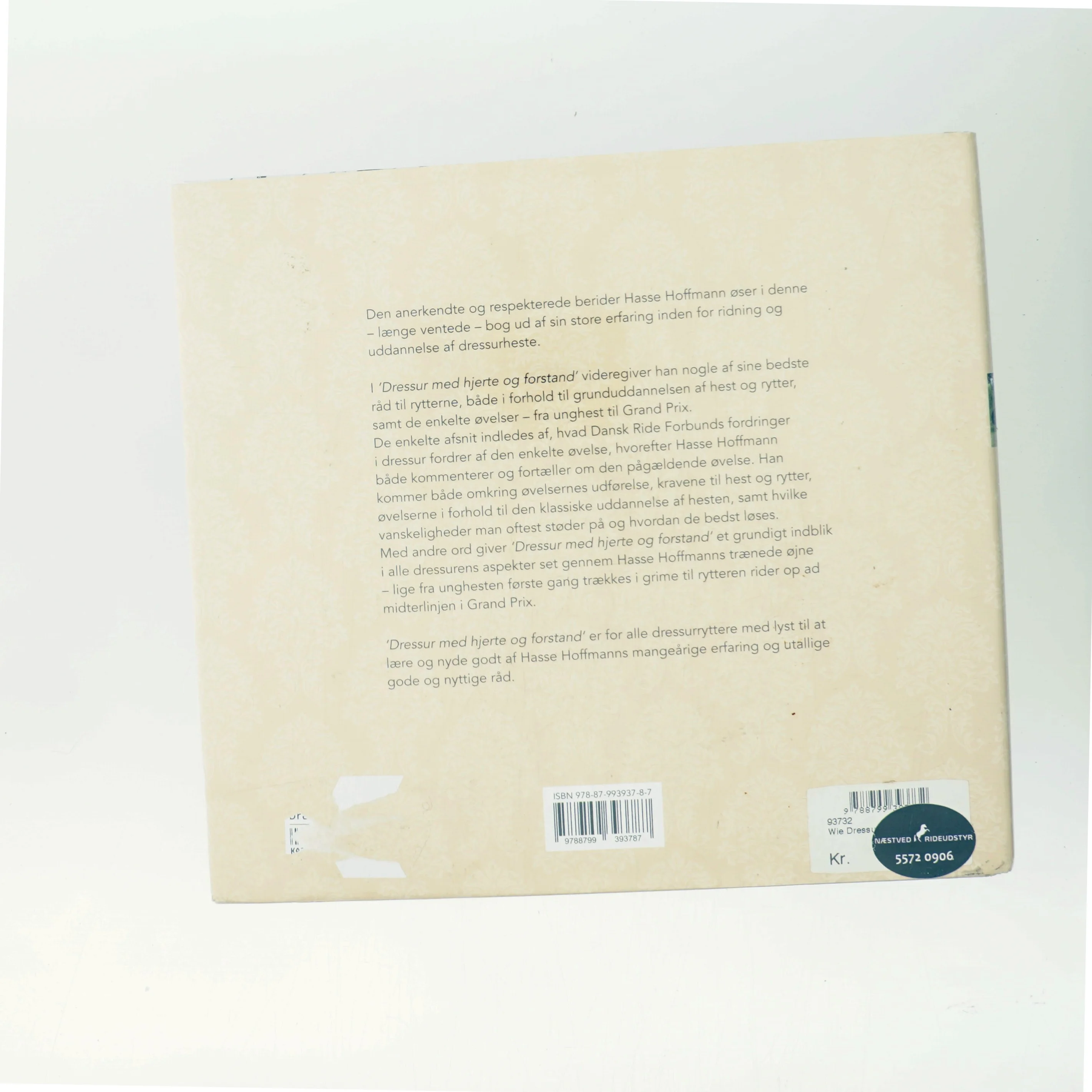 Dressur med hjerte og forstand : fra unghest til Grand Prix af Hasse Hoffmann (Bog)
