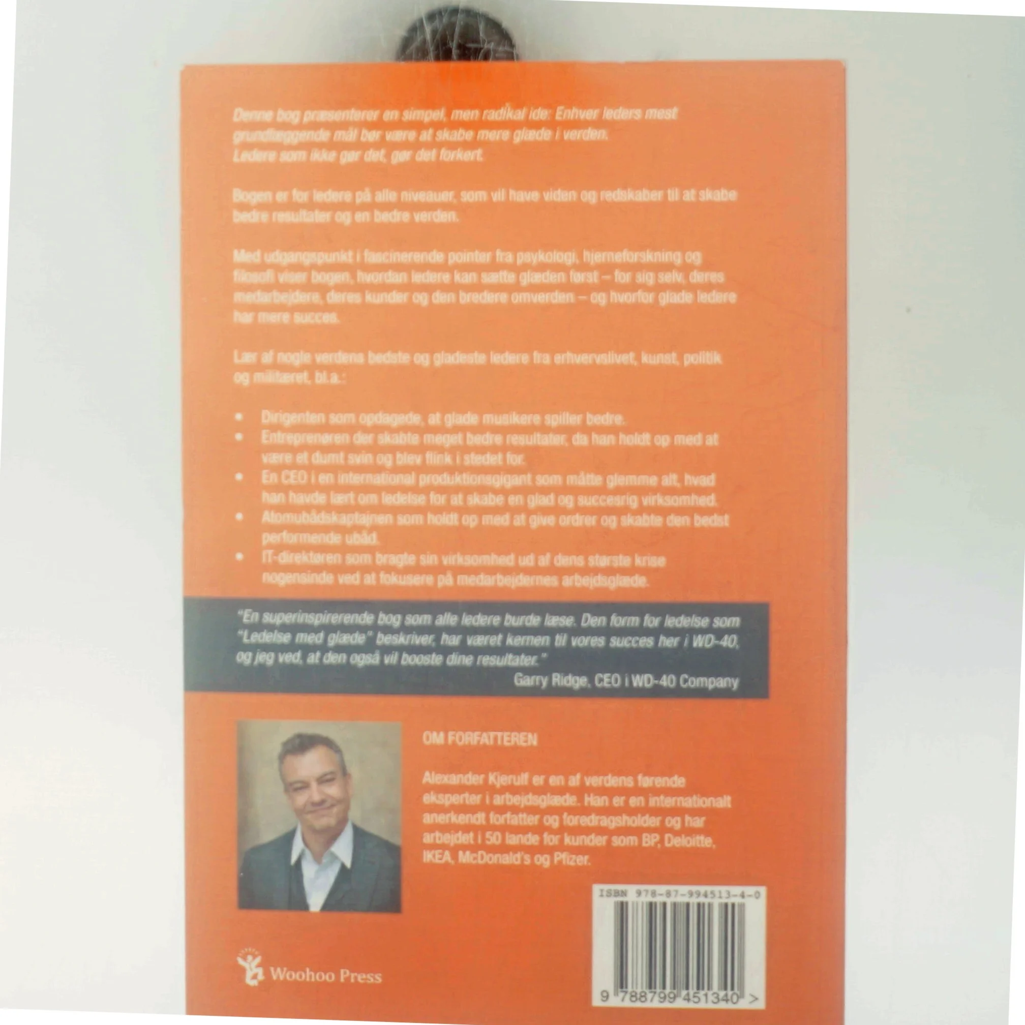 Ledelse med glæde : hvordan de bedste ledere sætter glæden først og skaber fantastiske resultater og en bedre verden af Alexander Kjerulf (Bog)