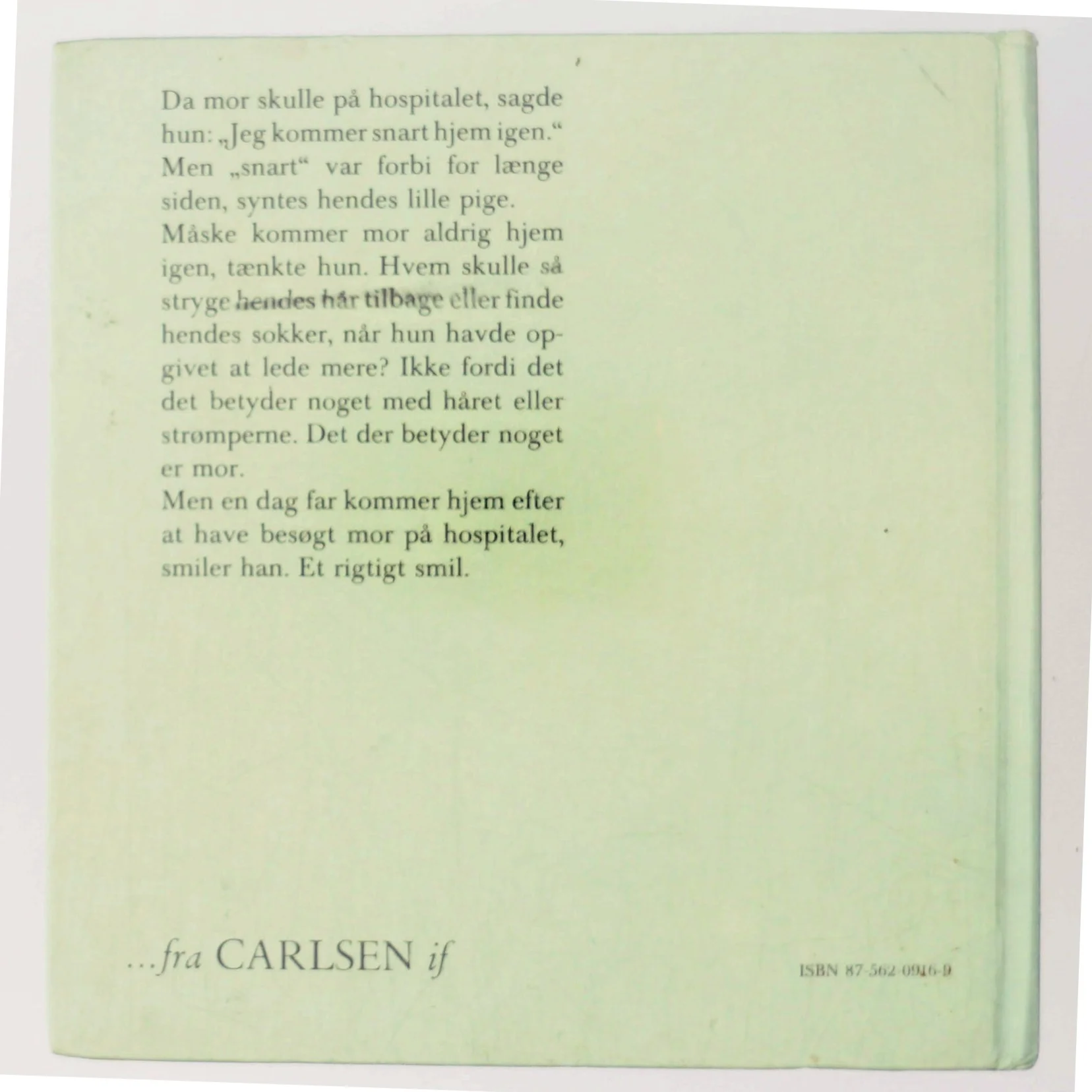 Da mor var på hospitalet af Marjorie Weinman Sharmat (Bog)