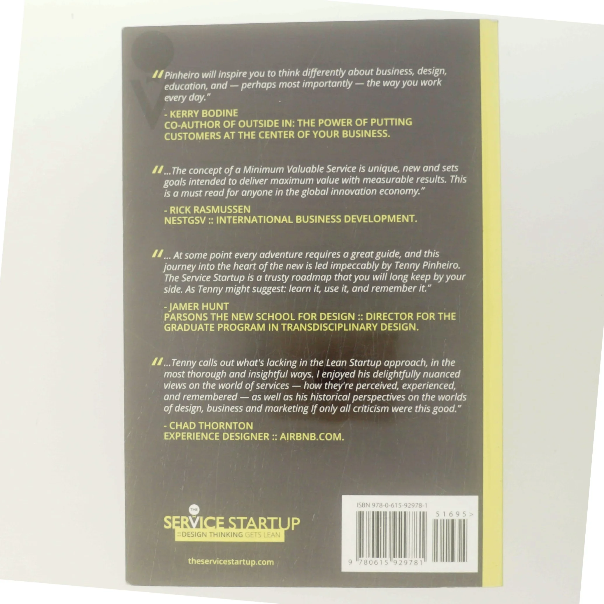 The service startup : design gets lean : a practical guide to integrate design thinking and lean startup af Tenny Pinheiro (Bog)