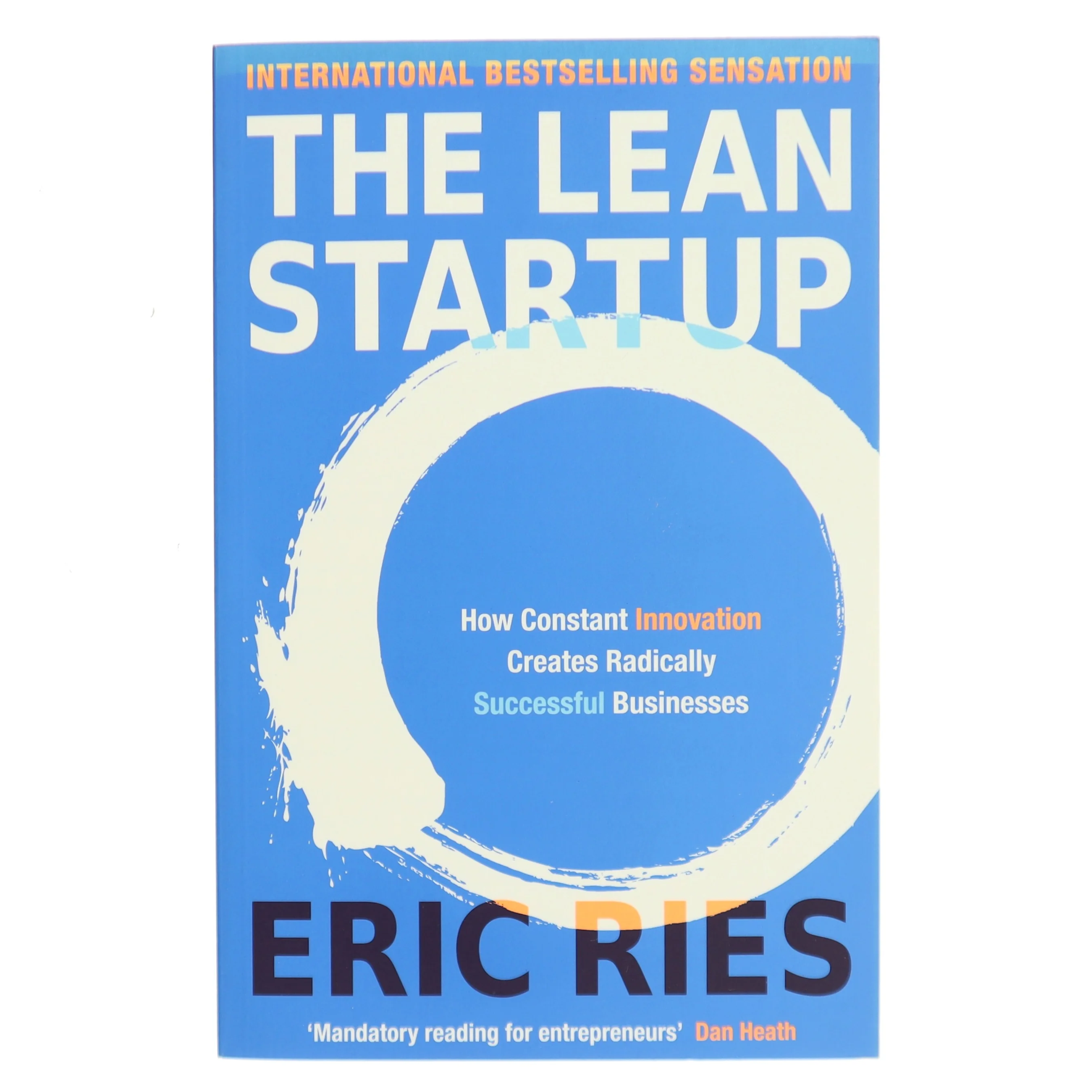 The lean startup : how constant innovation creates radically successful businesses af Eric Ries (Bog)