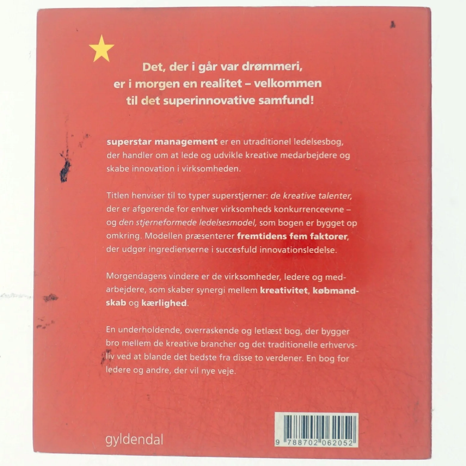 Superstar management : ledelse af kreative talenter af Torben Gammelgaard (Bog)