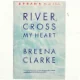 River, cross my heart af Breena Clarke (Bog)