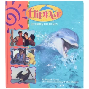 Flipper : historien fra filmen (Bog)