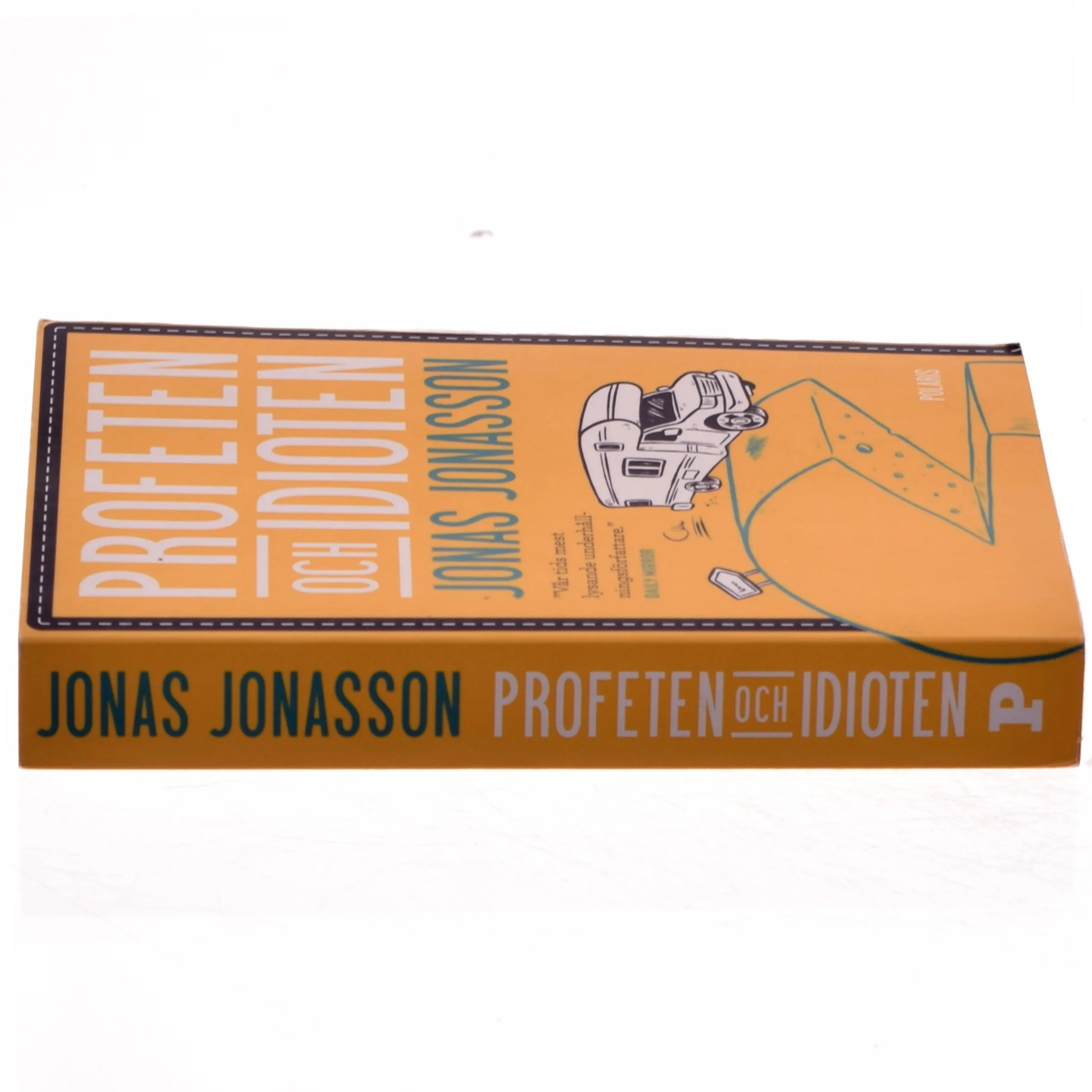 Profeten och idioten af Jonas Jonasson (Bog)