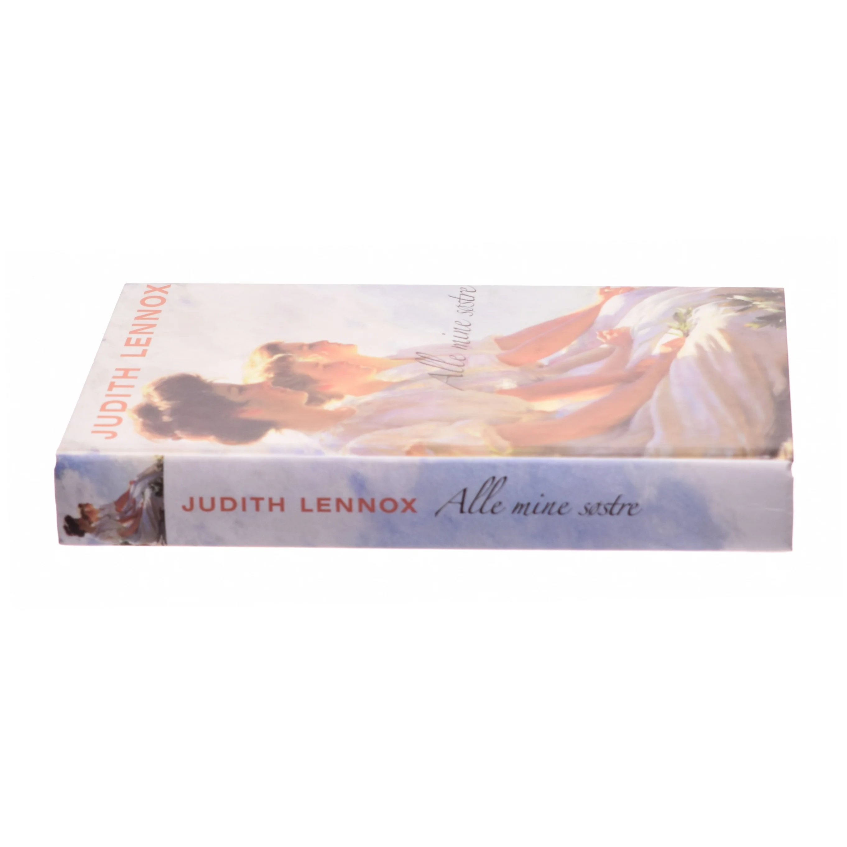 Alle mine søstre af Judith Lennox (Bog)