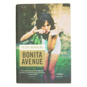 Bonita Avenue : roman af Peter Buwalda (Bog)