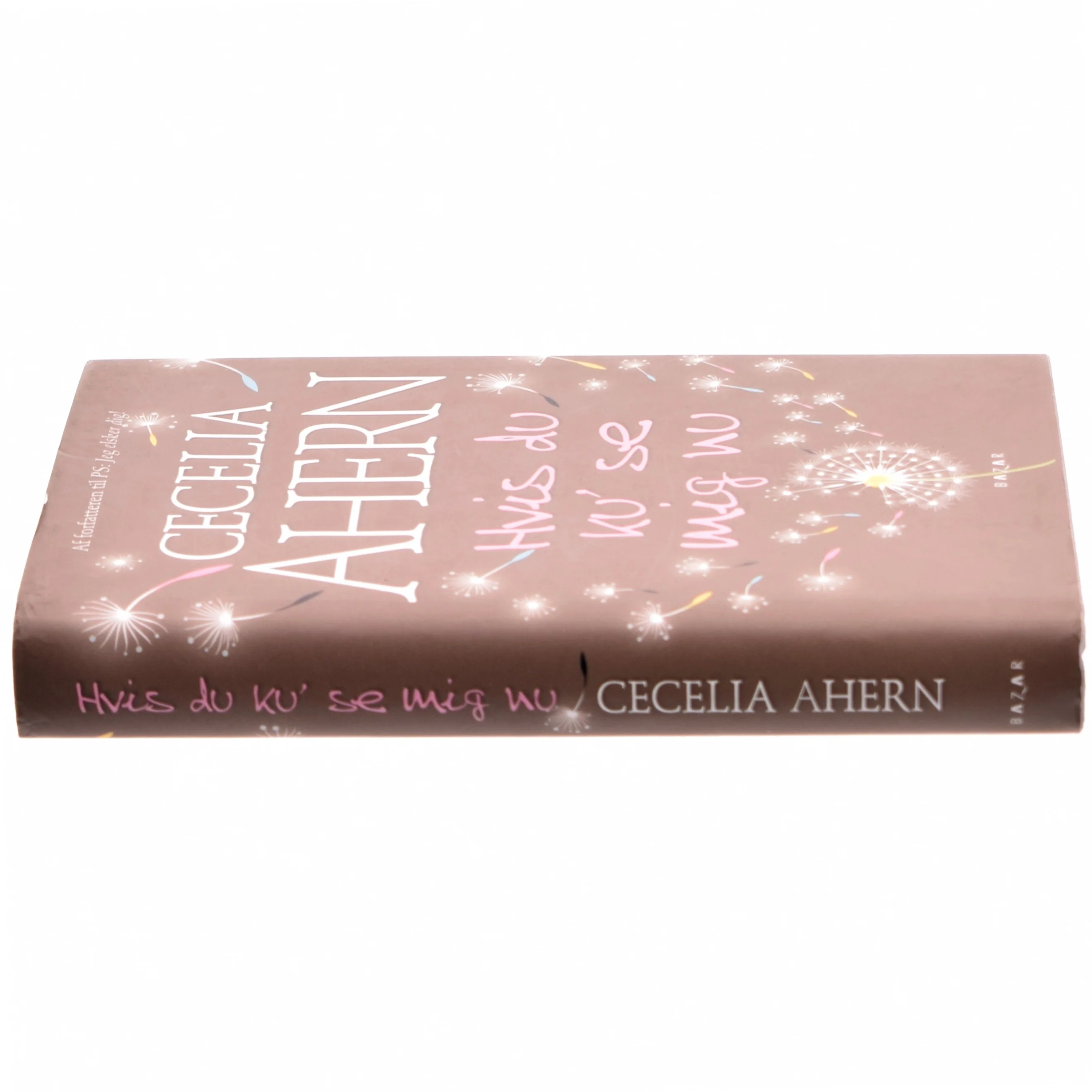 Hvis du ku' se mig nu af Cecelia Ahern (Bog)