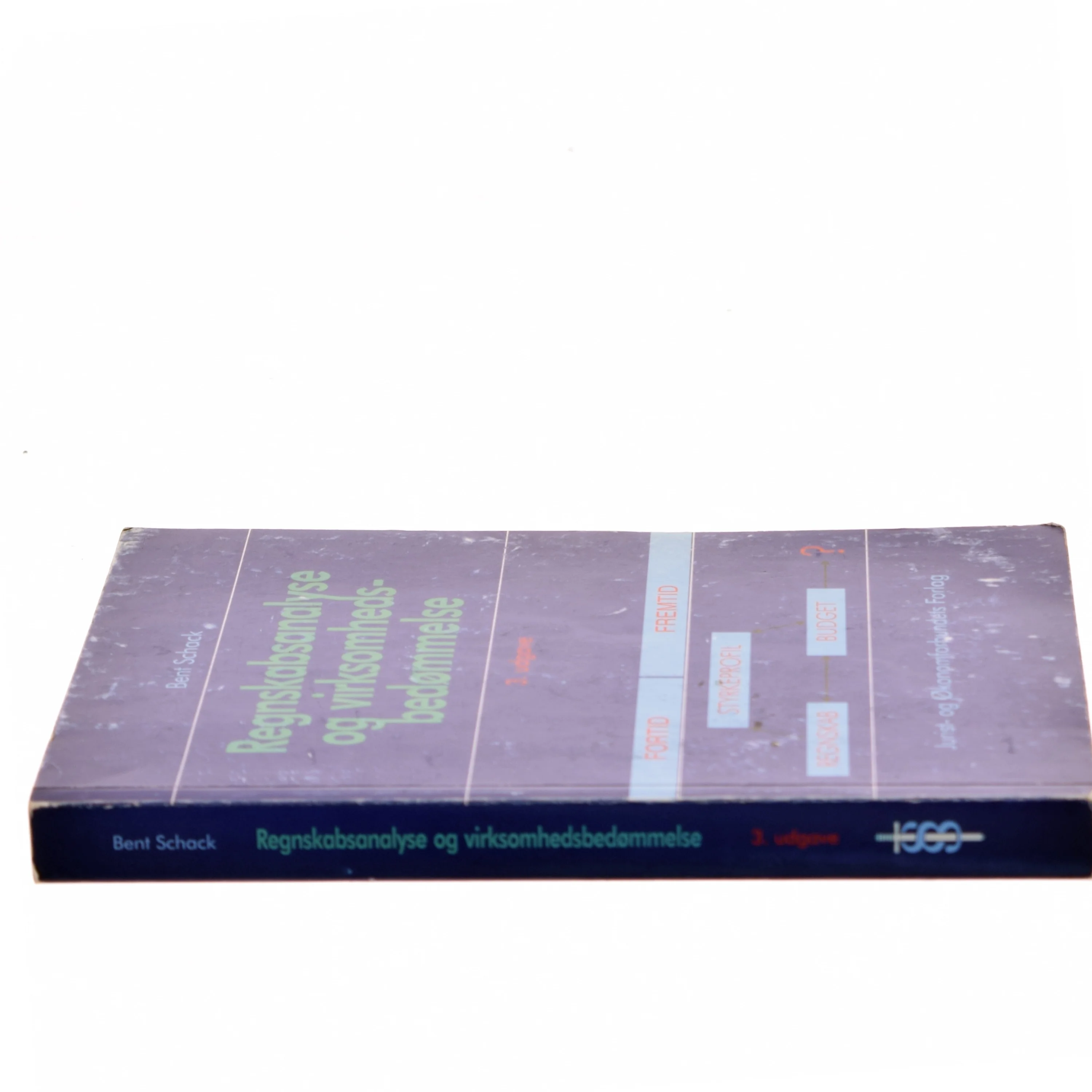 Regnskabsanalyse og virksomhedsbedømmelse af Bent Schack (Bog)