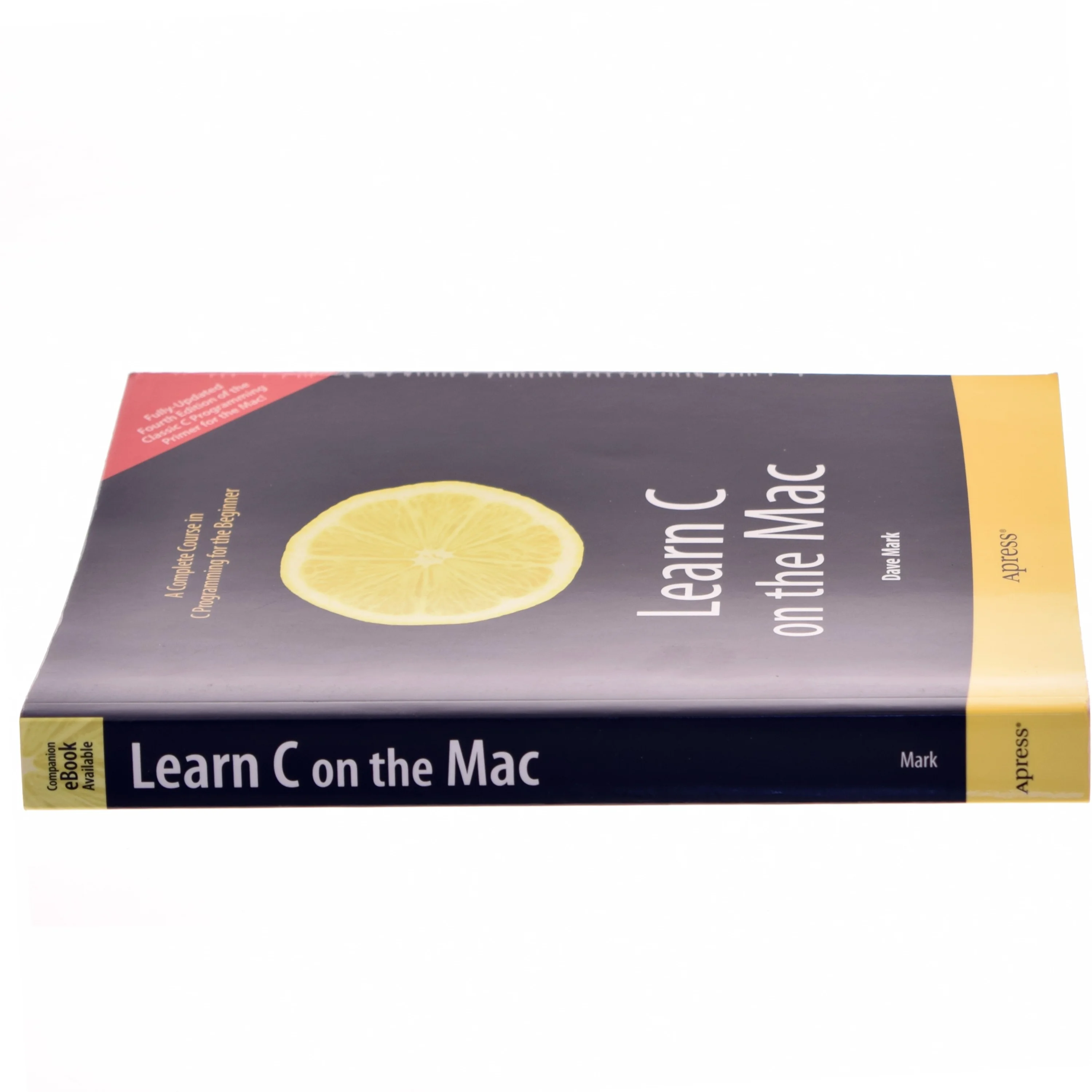 Learn C on the Mac af David Mark (Bog)