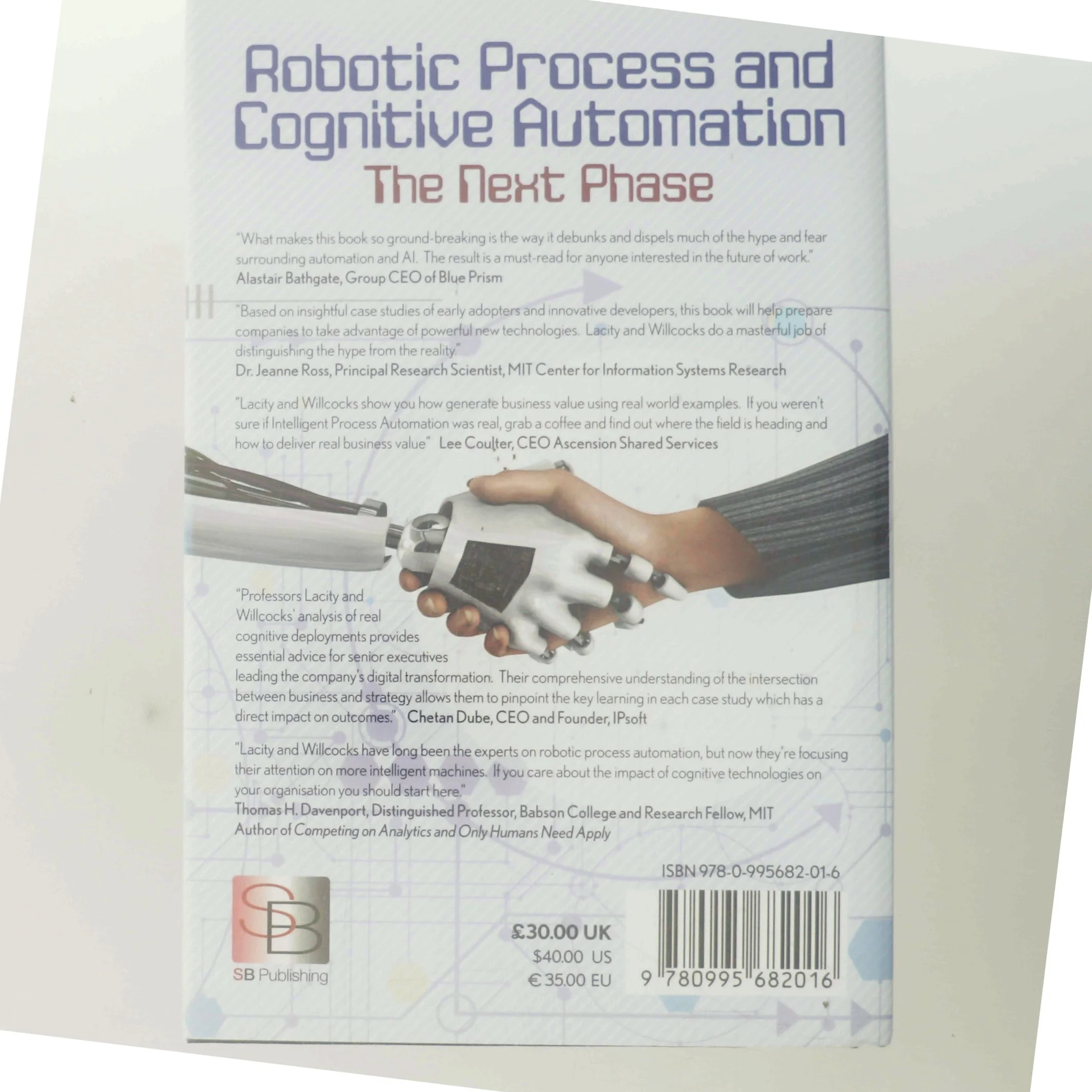 Robotic Process and Cognitive Automation: The Next Phase (Bog)