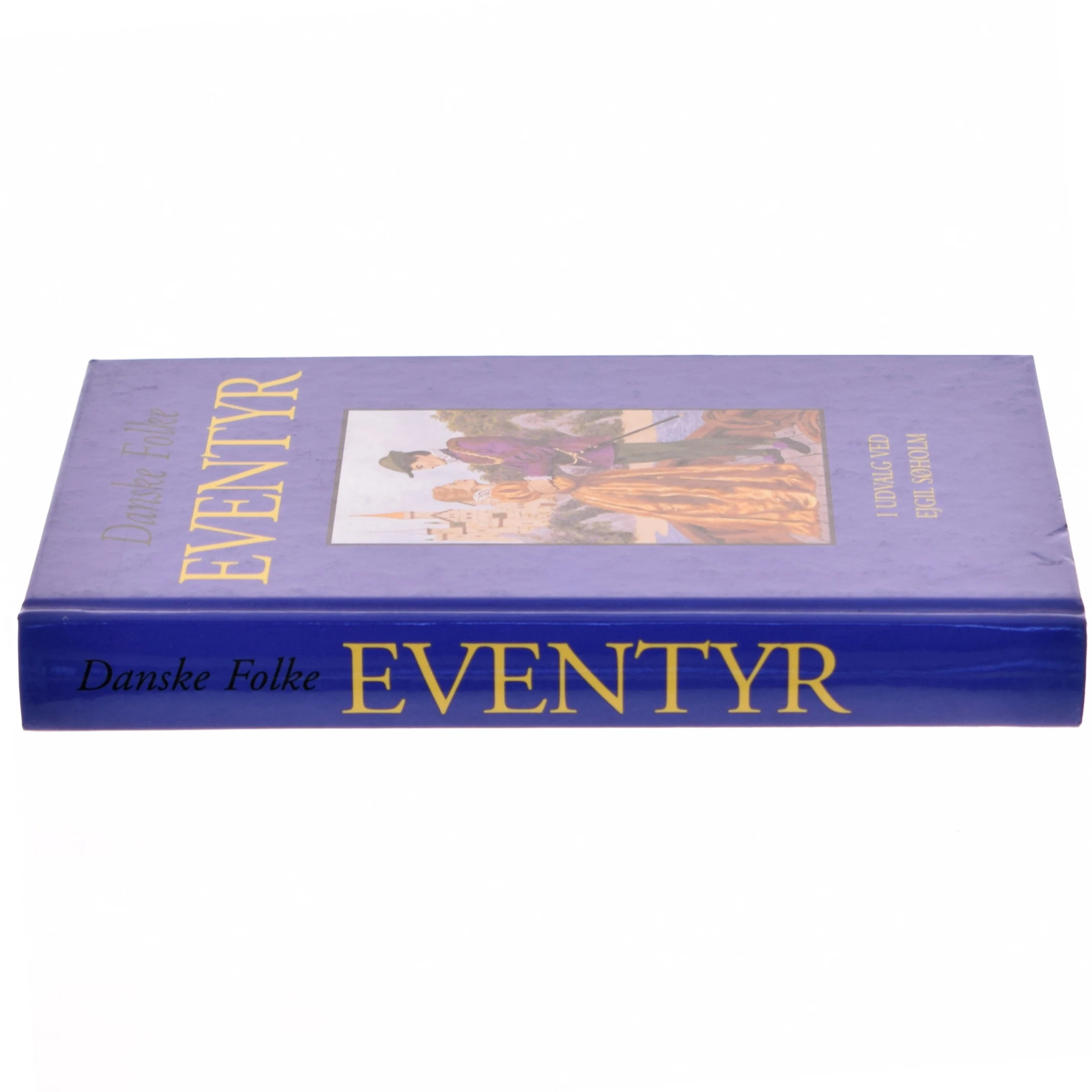DANSKE FOLKE EVENTYR