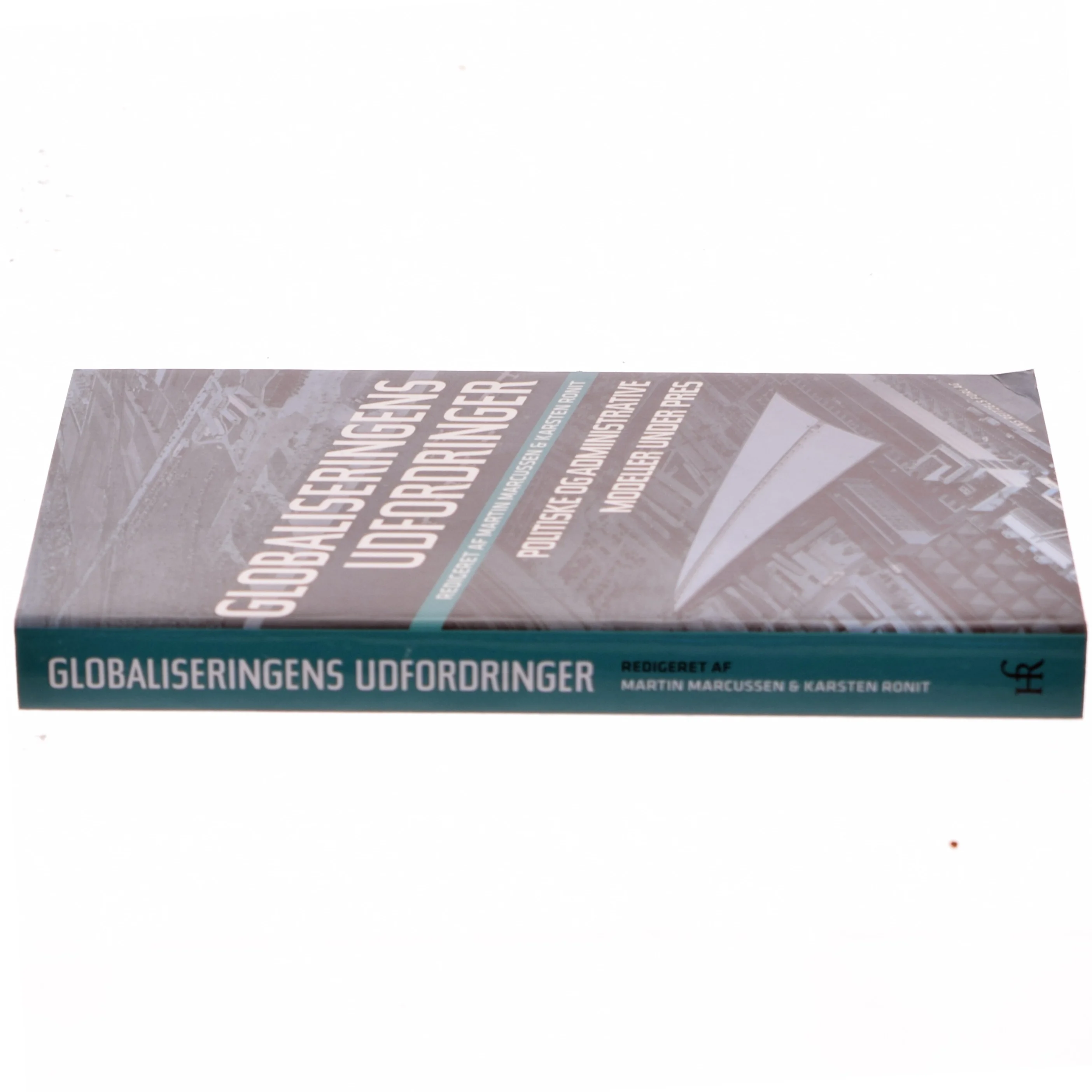 Globaliseringens udfordringer : politiske og administrative processer under pres (Bog)