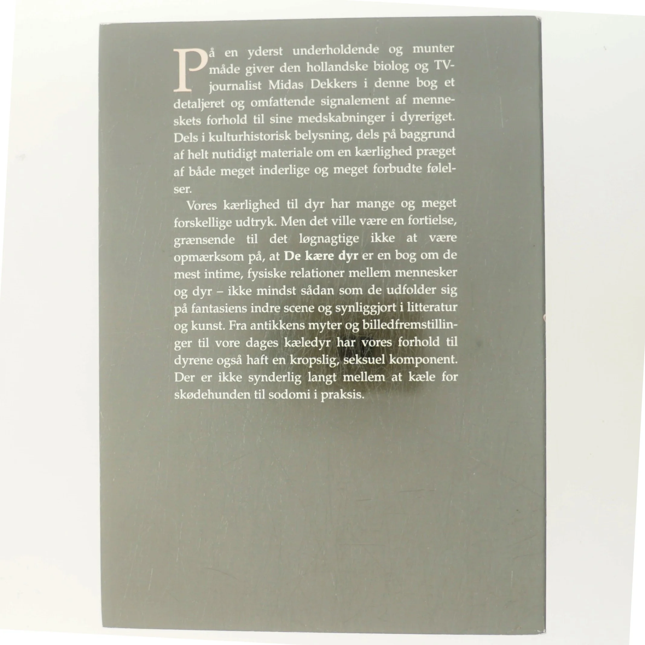 De kære dyr af Midas Dekkers (Bog)