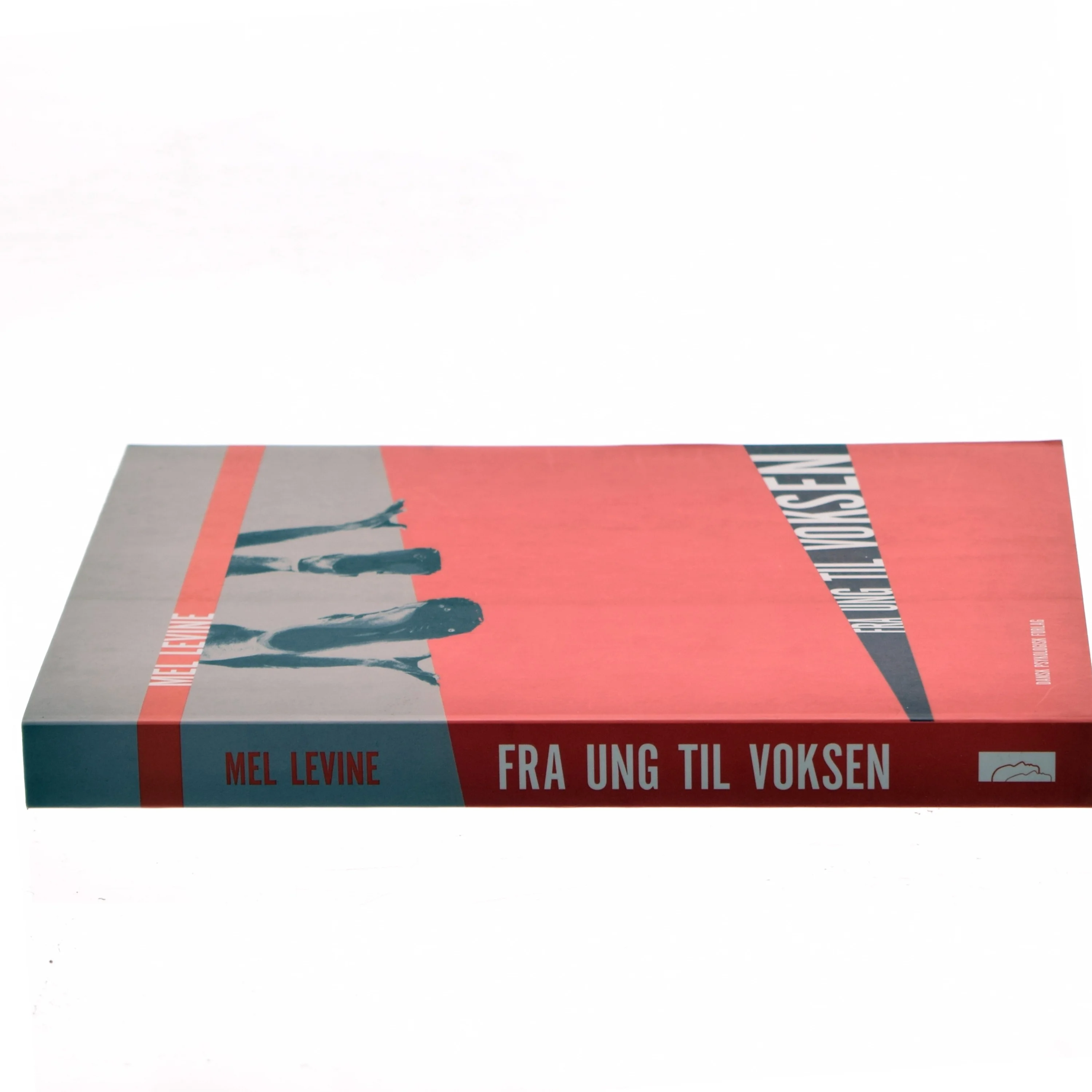 Fra ung til voksen af Mel Levine (Bog)