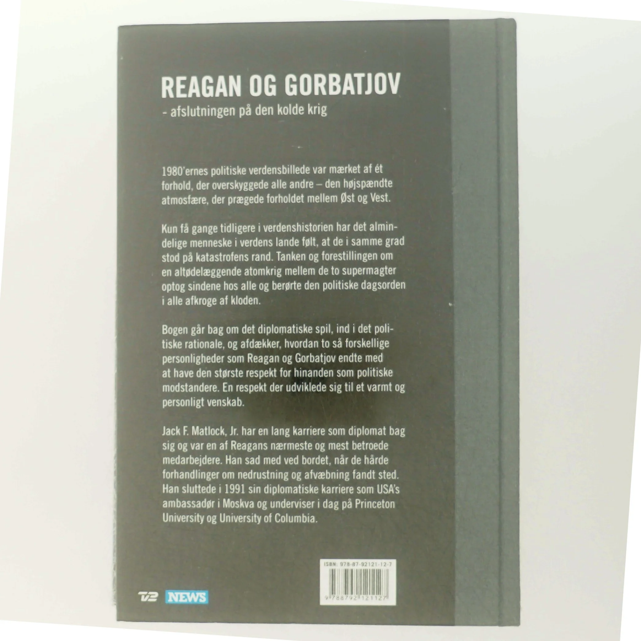 Reagan og Gorbatjov : afslutningen på den kolde krig af Jack F. Matlock (Bog)
