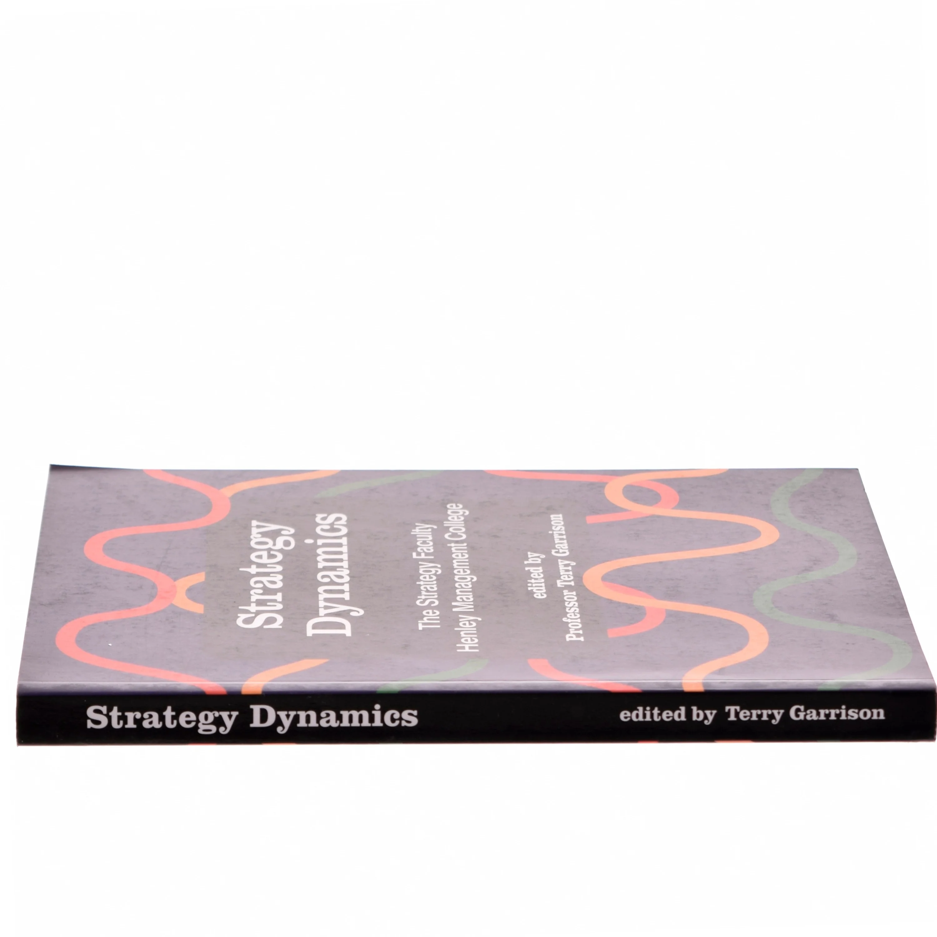 Strategy Dynamics af Garrison, T. (Bog)