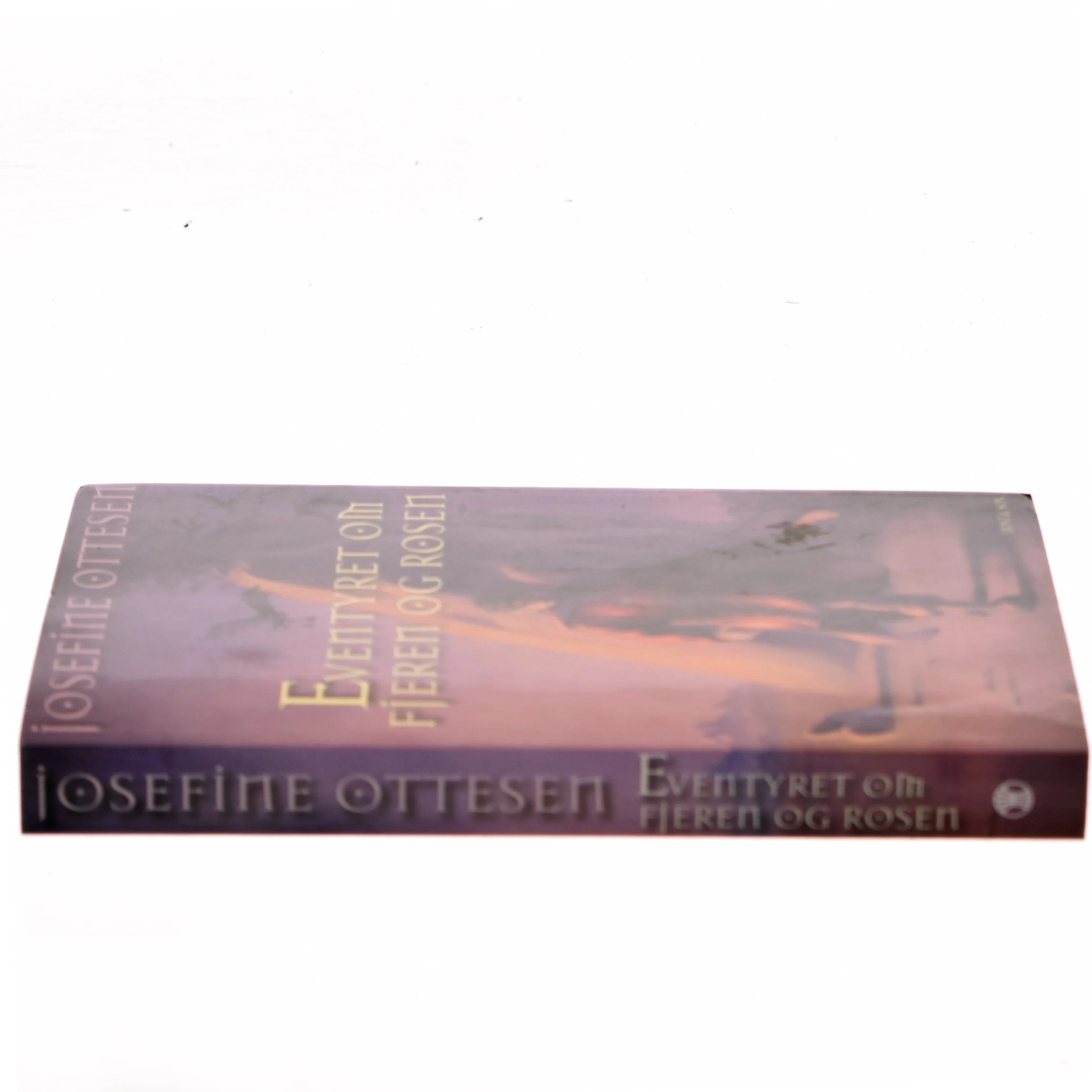 Eventyret om fjeren og rosen af Josefine Ottesen (Bog)