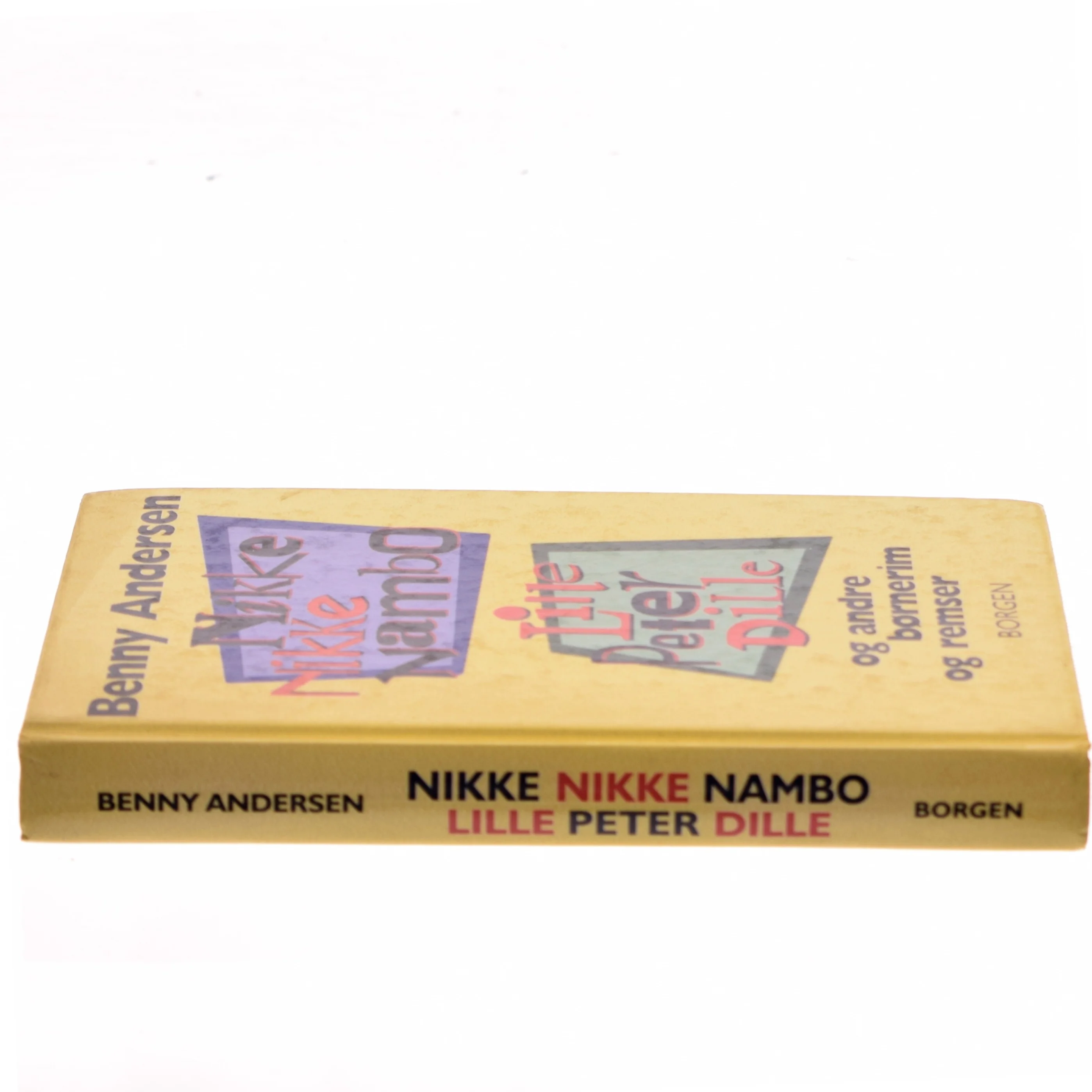 Nikke nikke nambo, Lille Peter Dille og andre børnerim og remser af Benny Andersen (f. 1929) (Bog)