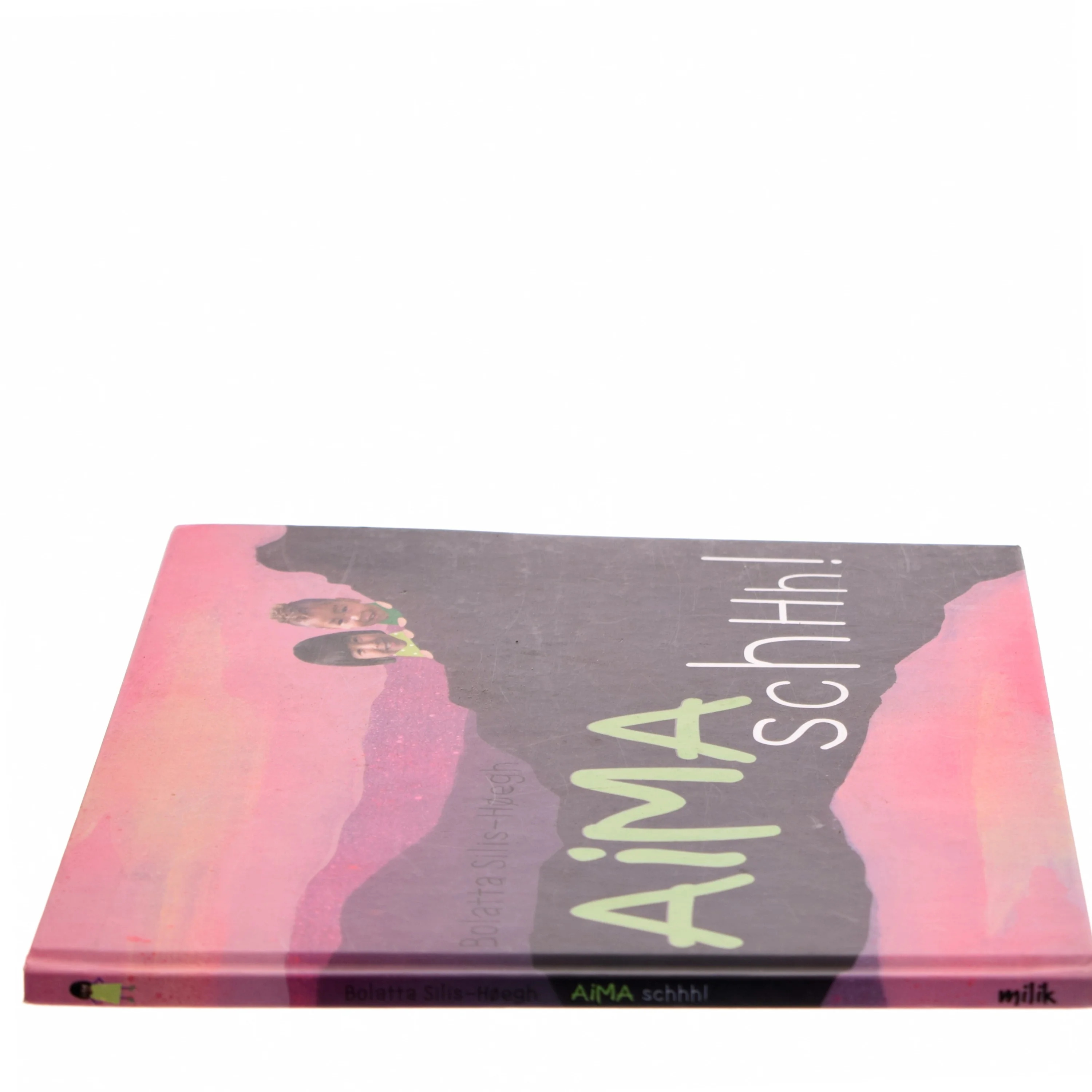 Aima schhh! af Bolatta Silis-Høegh (Bog)